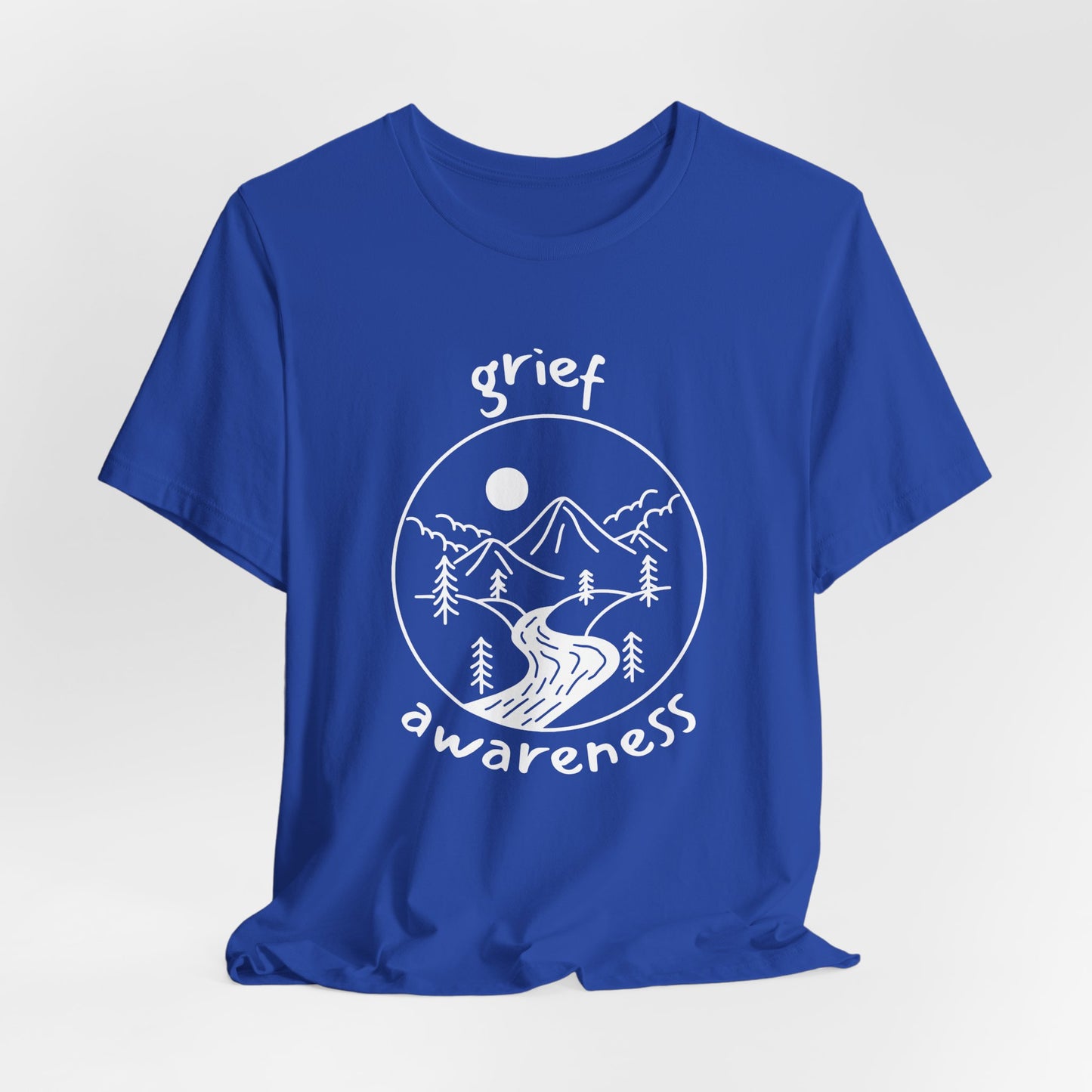 Grief Awareness | T Shirt