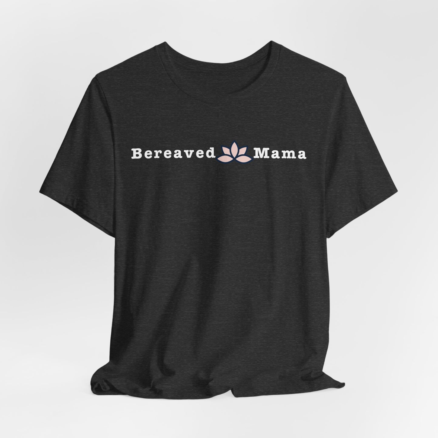Bereaved Mama Lotus | T Shirt