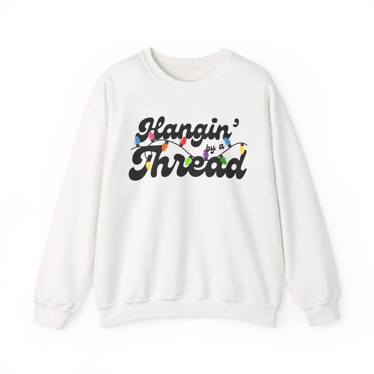 Hangin' By A Thread | Crewneck