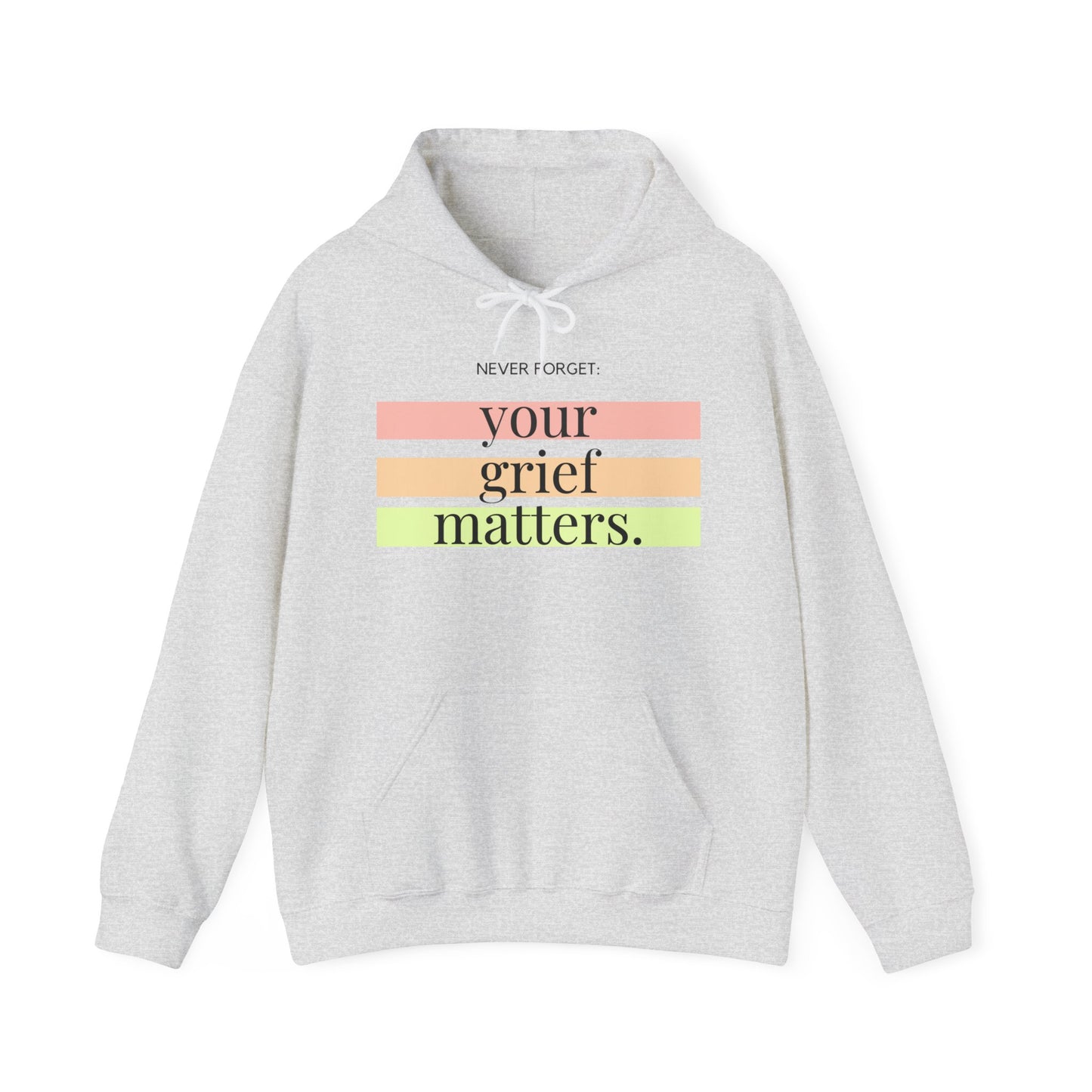 Your Grief Matters | Hoodie