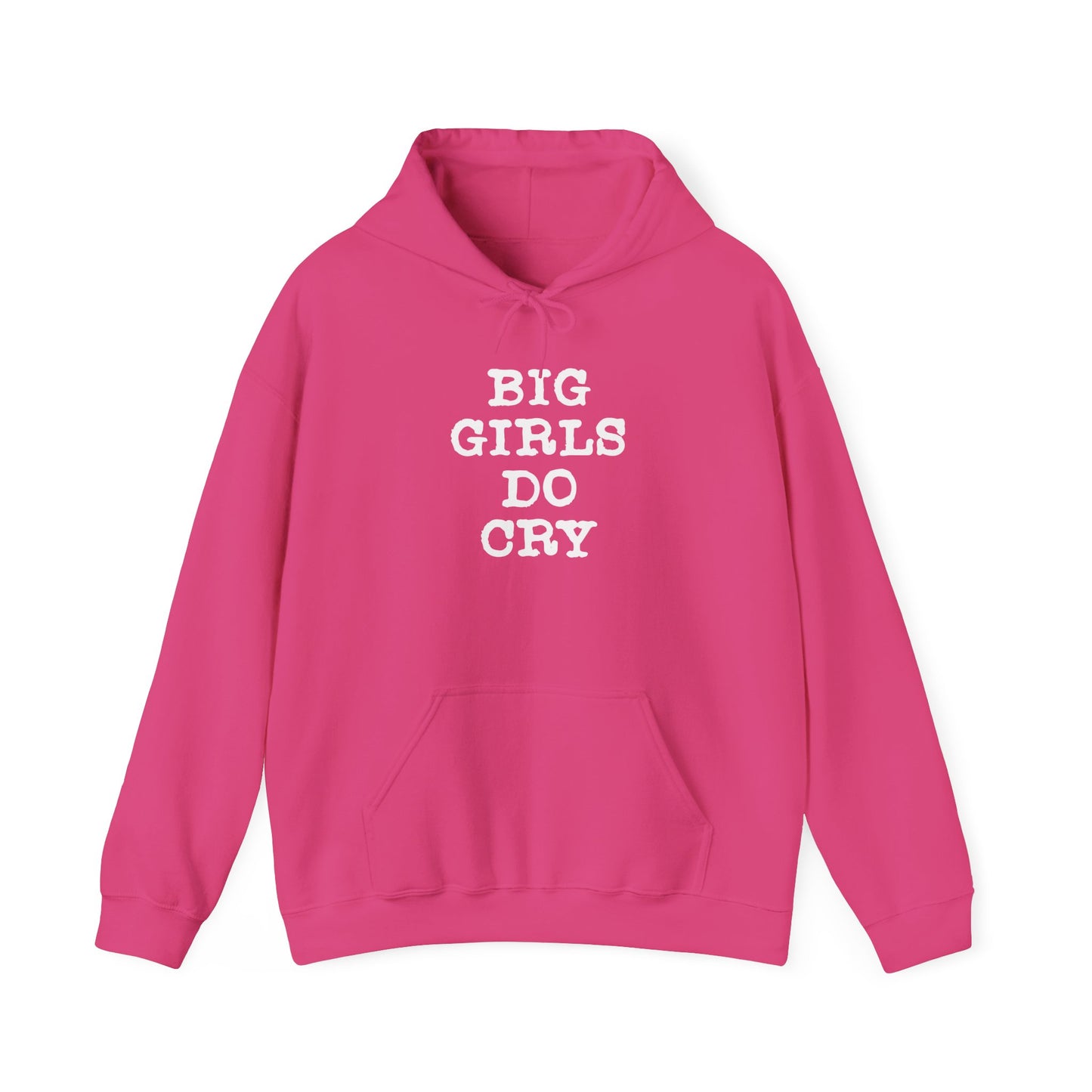 Big Girls Do Cry | Hoodie