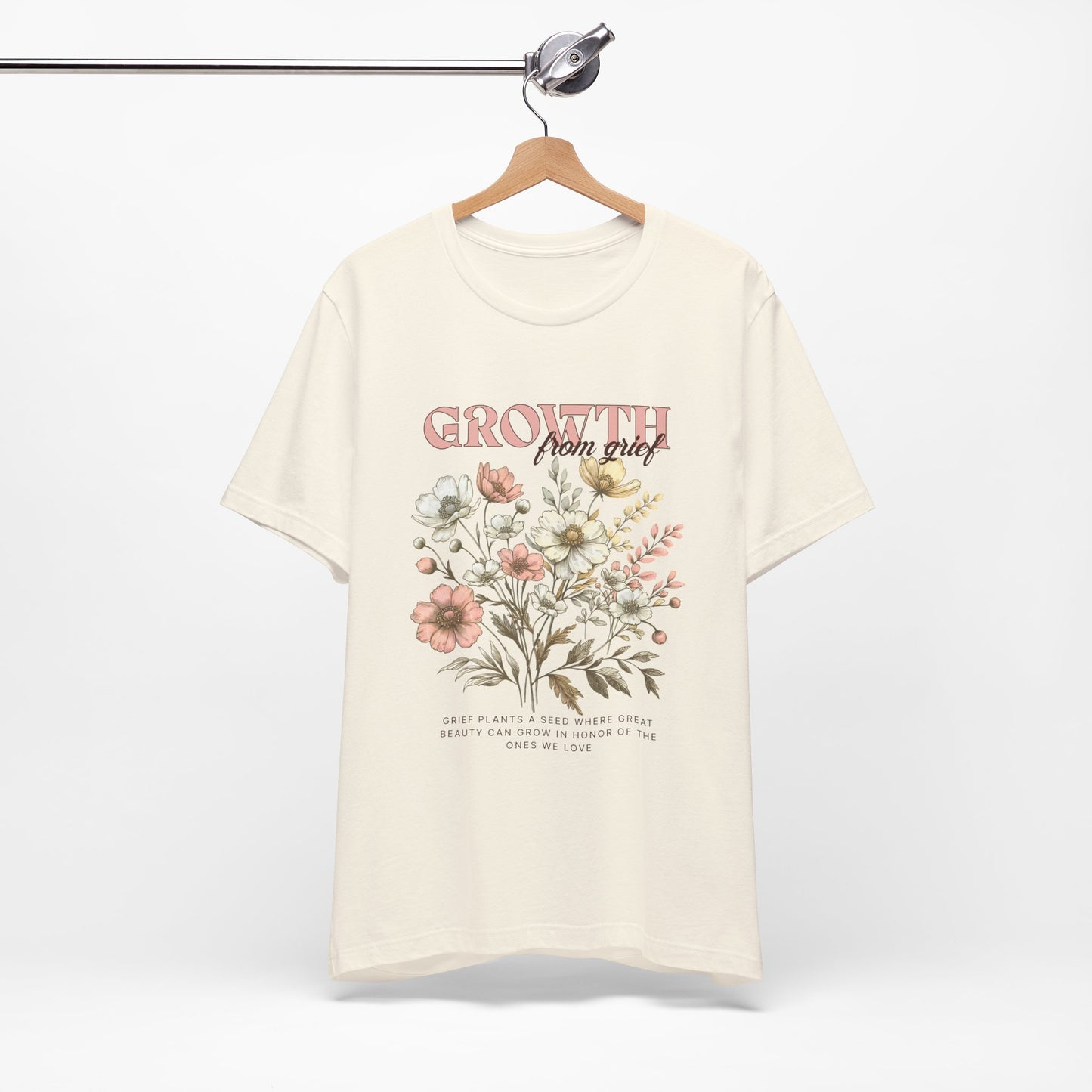 Growth From Grief | T Shirt