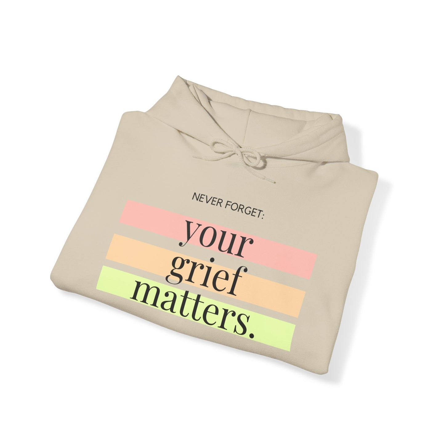 Your Grief Matters | Hoodie