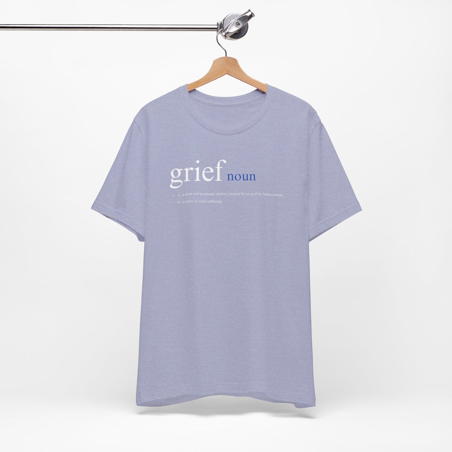 Definition of Grief | T Shirt