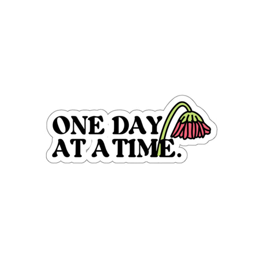 One Day At A Time | Die-Cut Stickers
