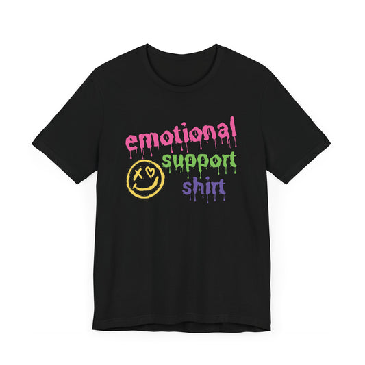 Emotional Support Shirt (Grunge) | T Shirt