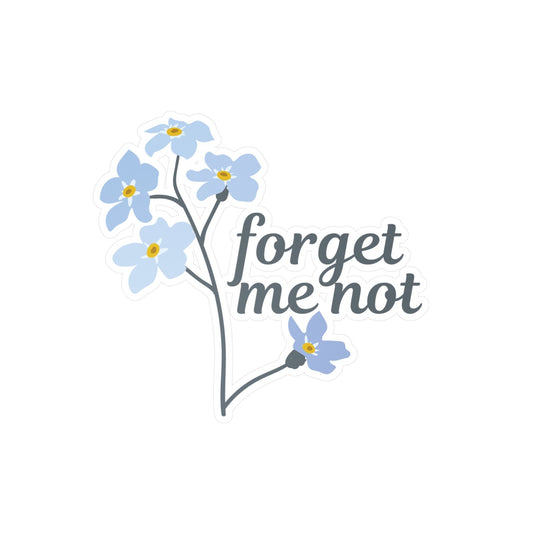 Forget Me Not | Vinyl Sticker