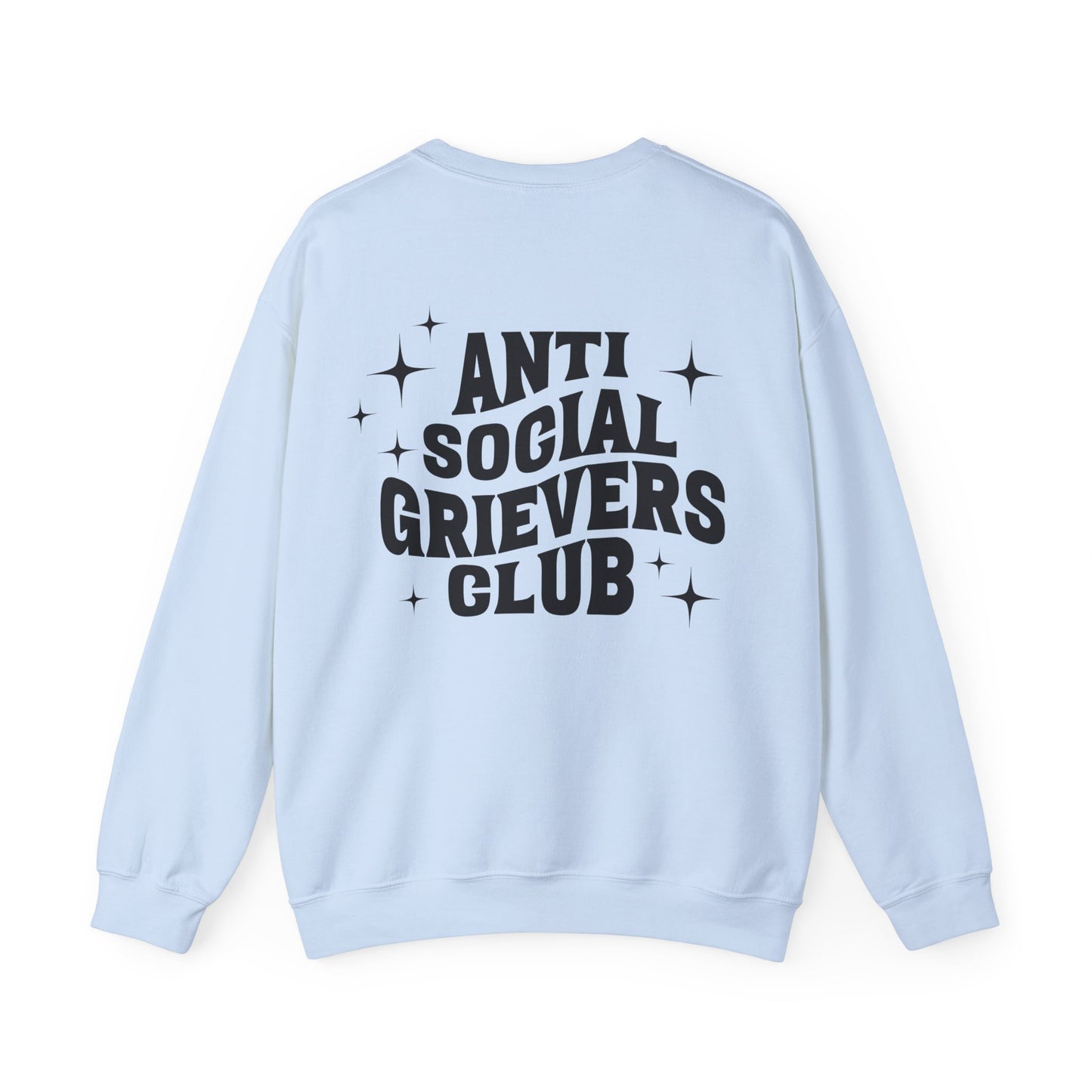 Anti Social Grievers Club | (Front & Back) Crewneck