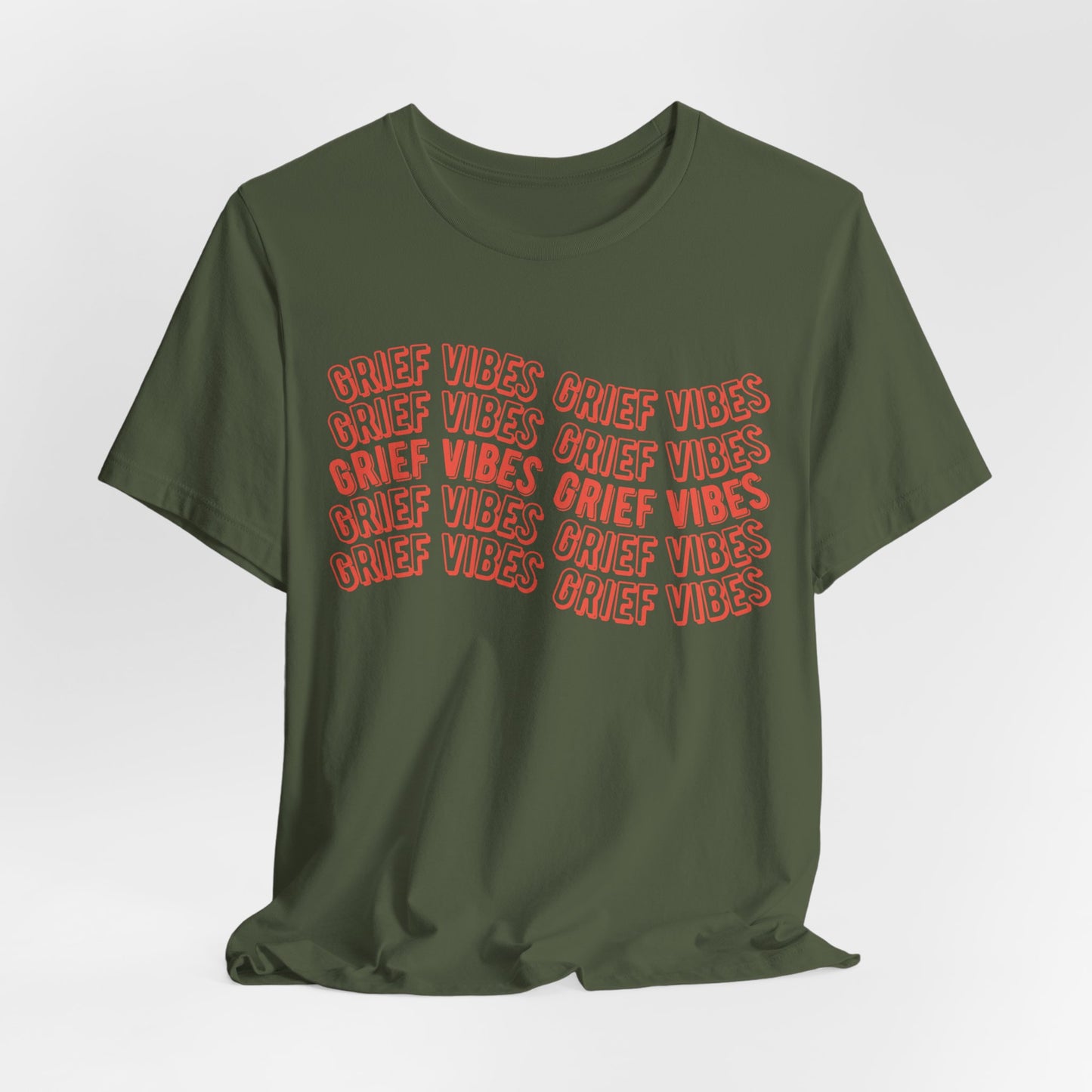 Grief Vibes  | T Shirt