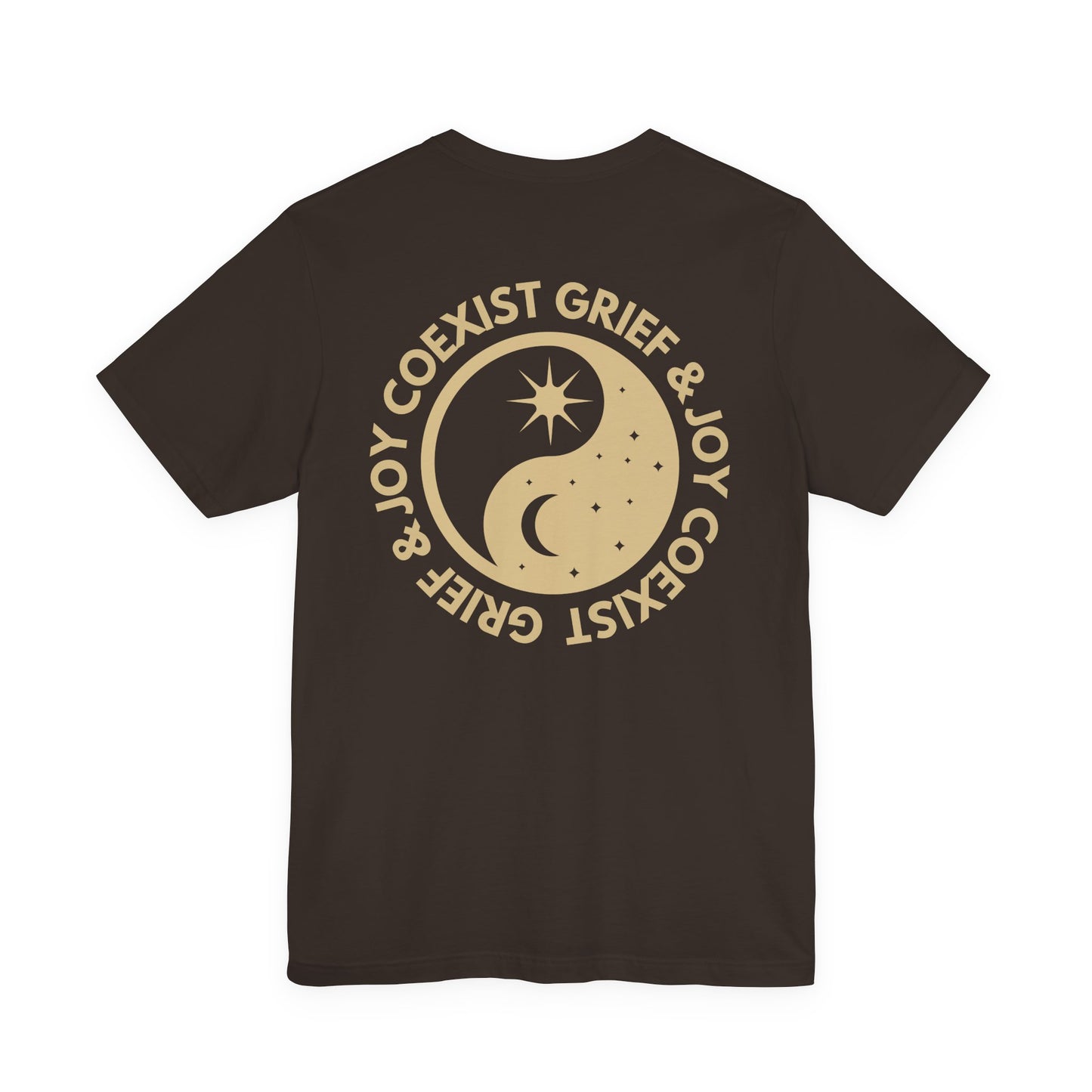 Grief & Joy Co Exist | Front & Back T Shirt
