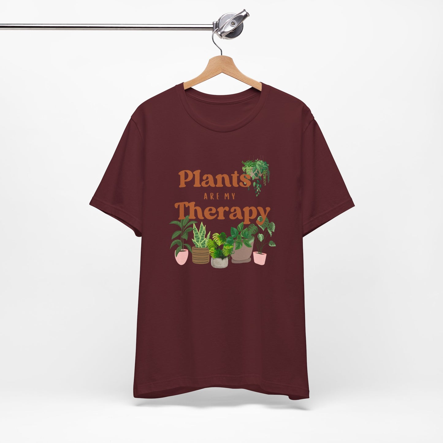 Plants Are My Therapy | T Shirt