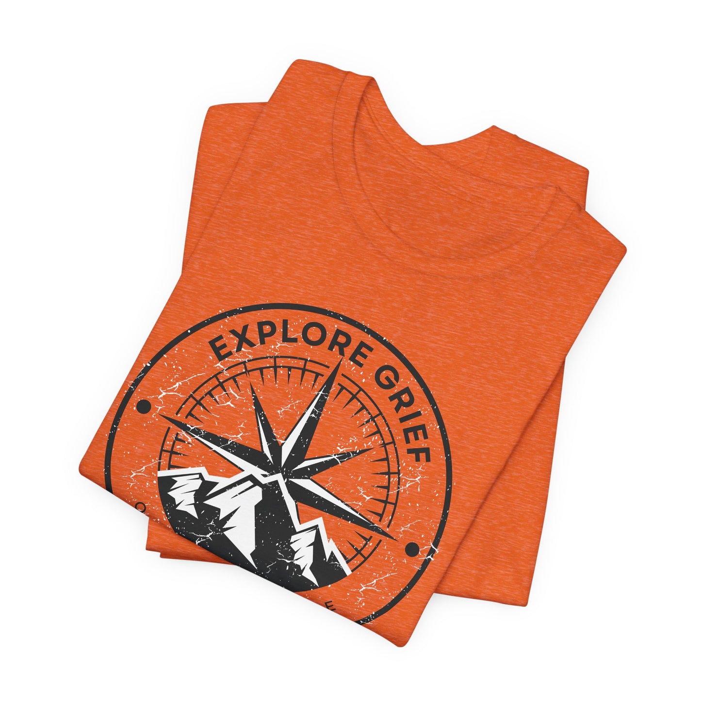 Explore Grief (One Day At A Time)  | T Shirt