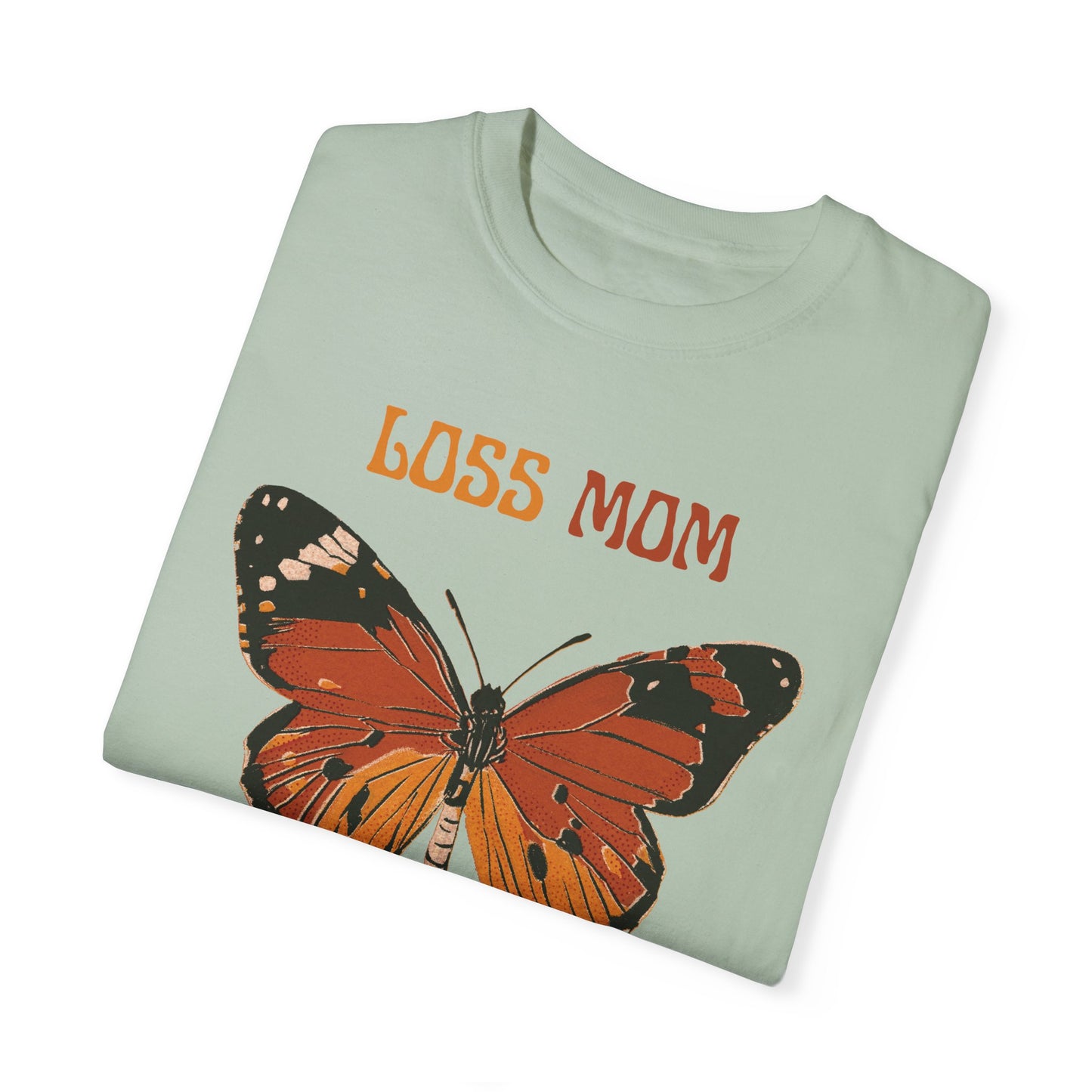 Loss Mom Butterfly | Comfort Colors T