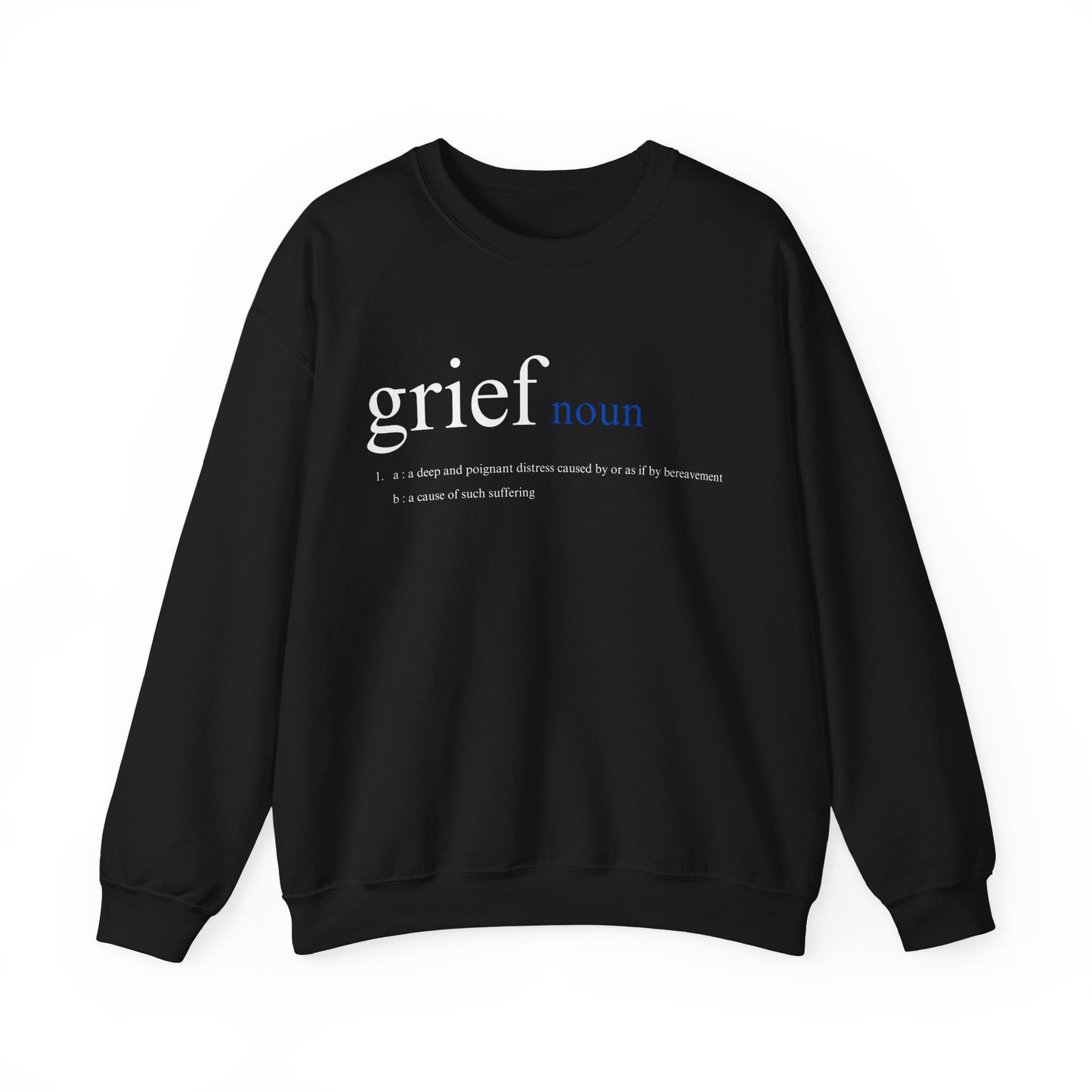 Definition of Grief | Crewneck