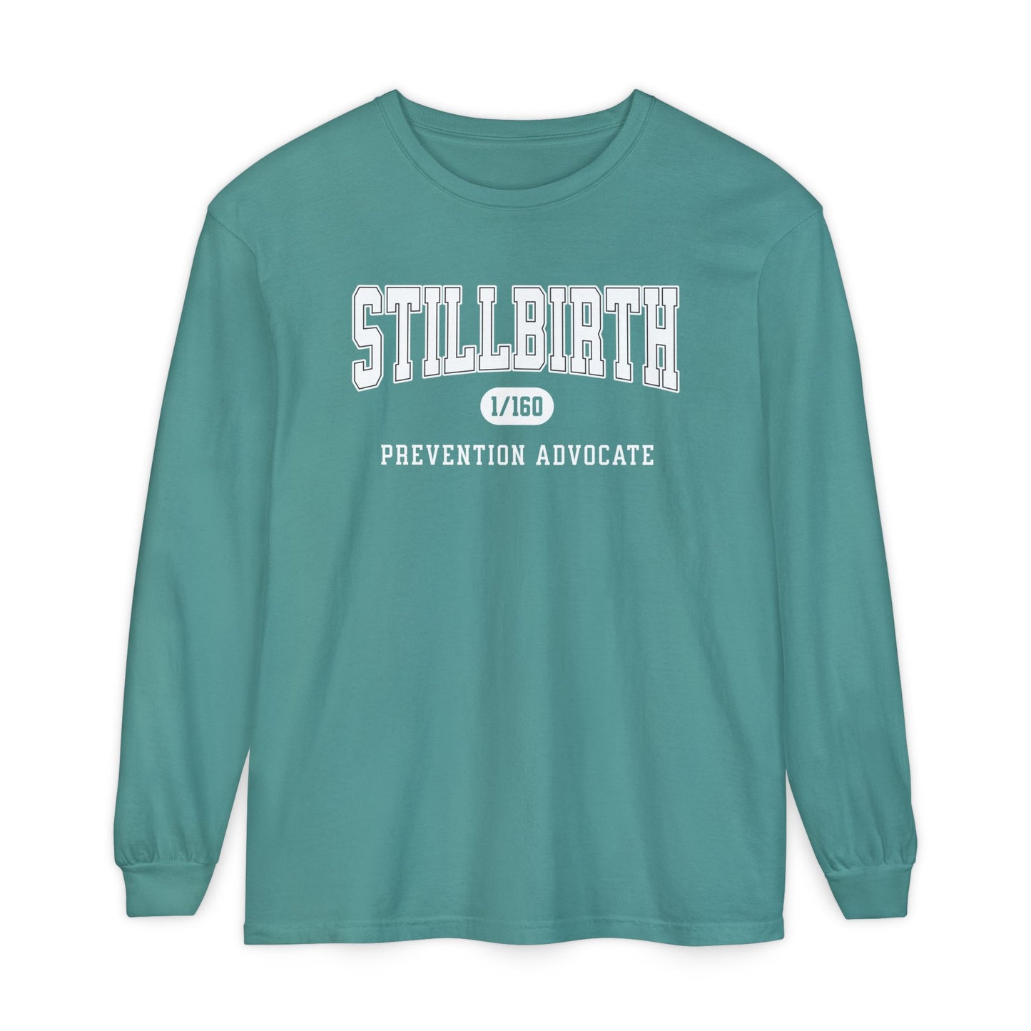 Stillbirth Prevention Advocate | Comfort Colors Long Sleeve