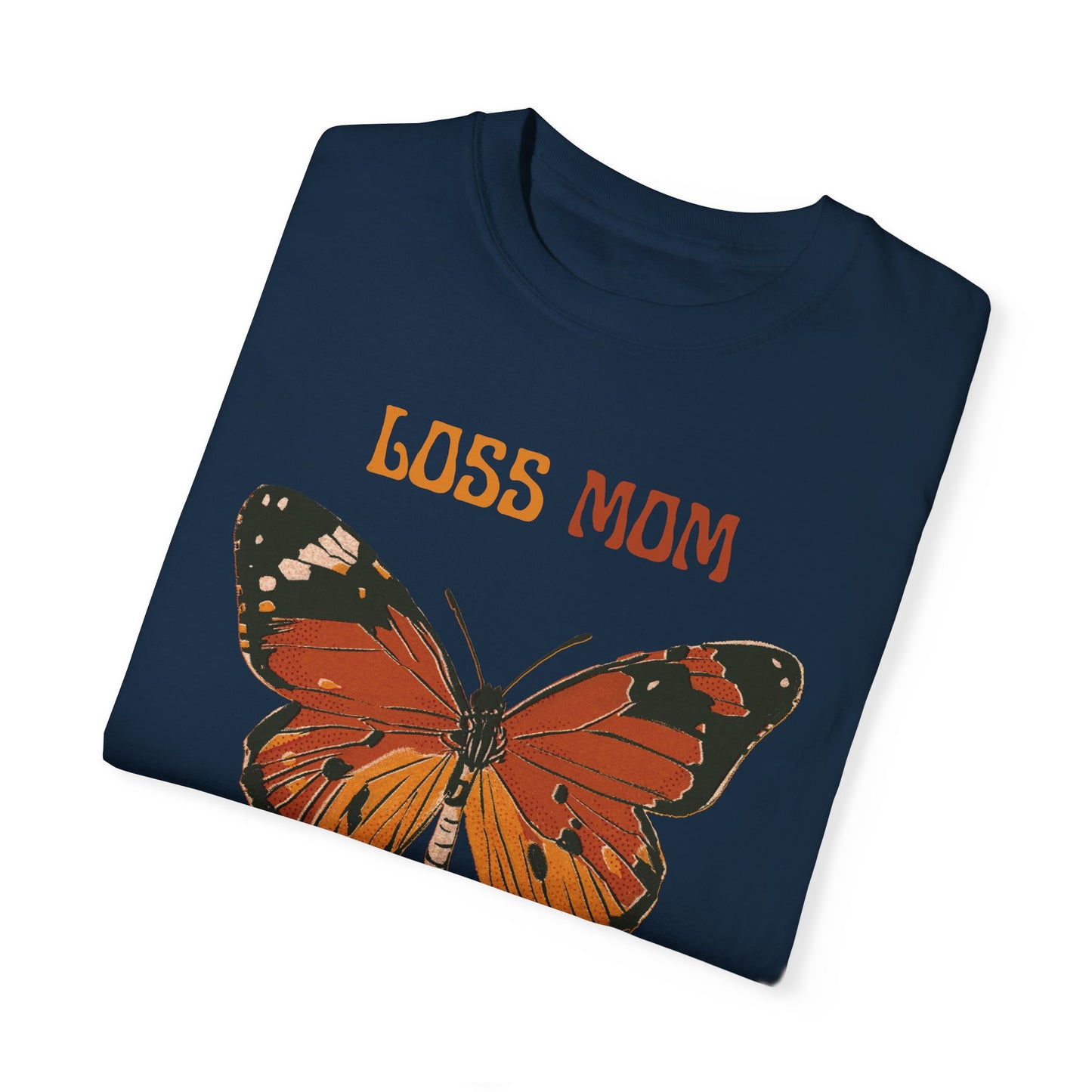 Loss Mom Butterfly | Comfort Colors T