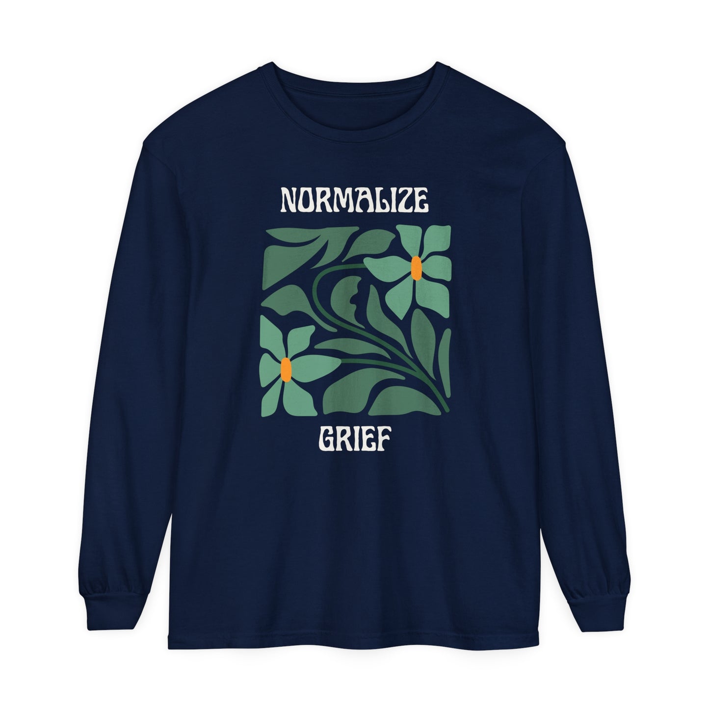 Normalize Grief | Long Sleeve