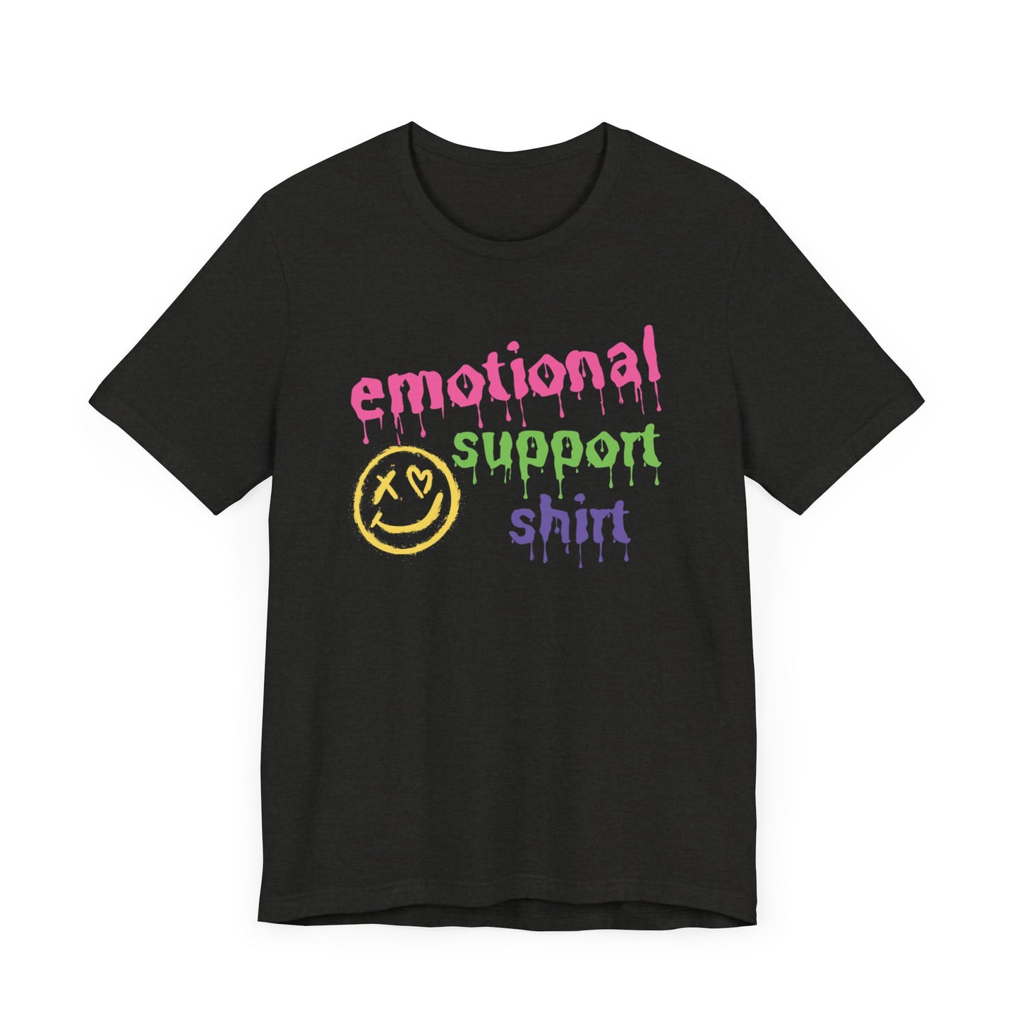 Emotional Support Shirt (Grunge) | T Shirt