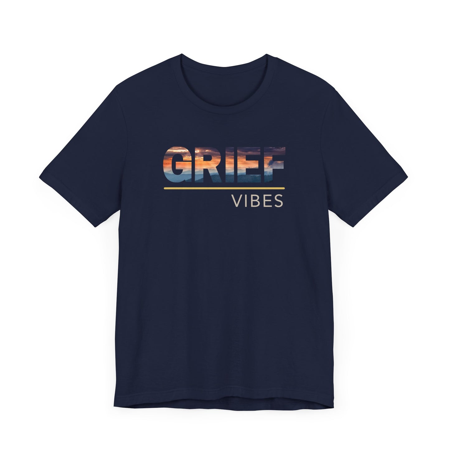 Grief Vibes | Sunrise Gradient | T Shirt