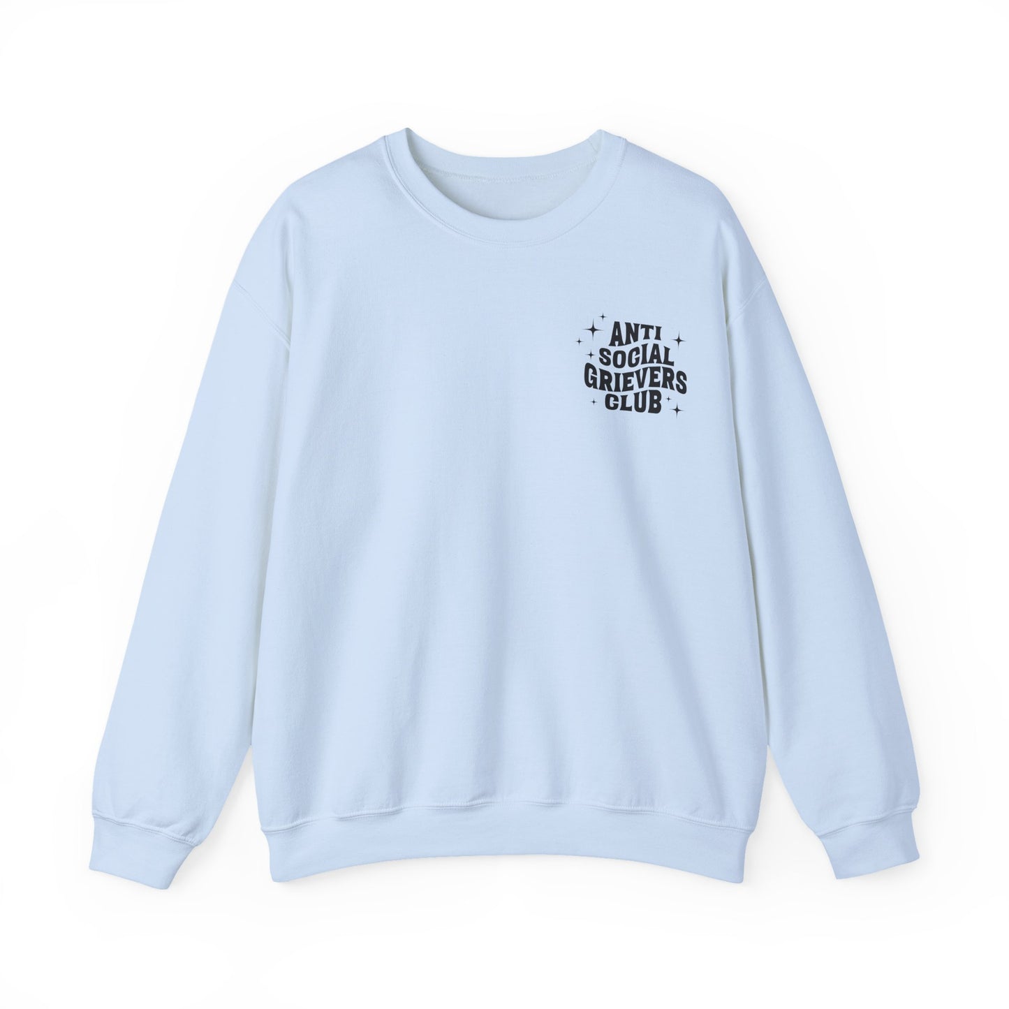Anti Social Grievers Club | (Front & Back) Crewneck