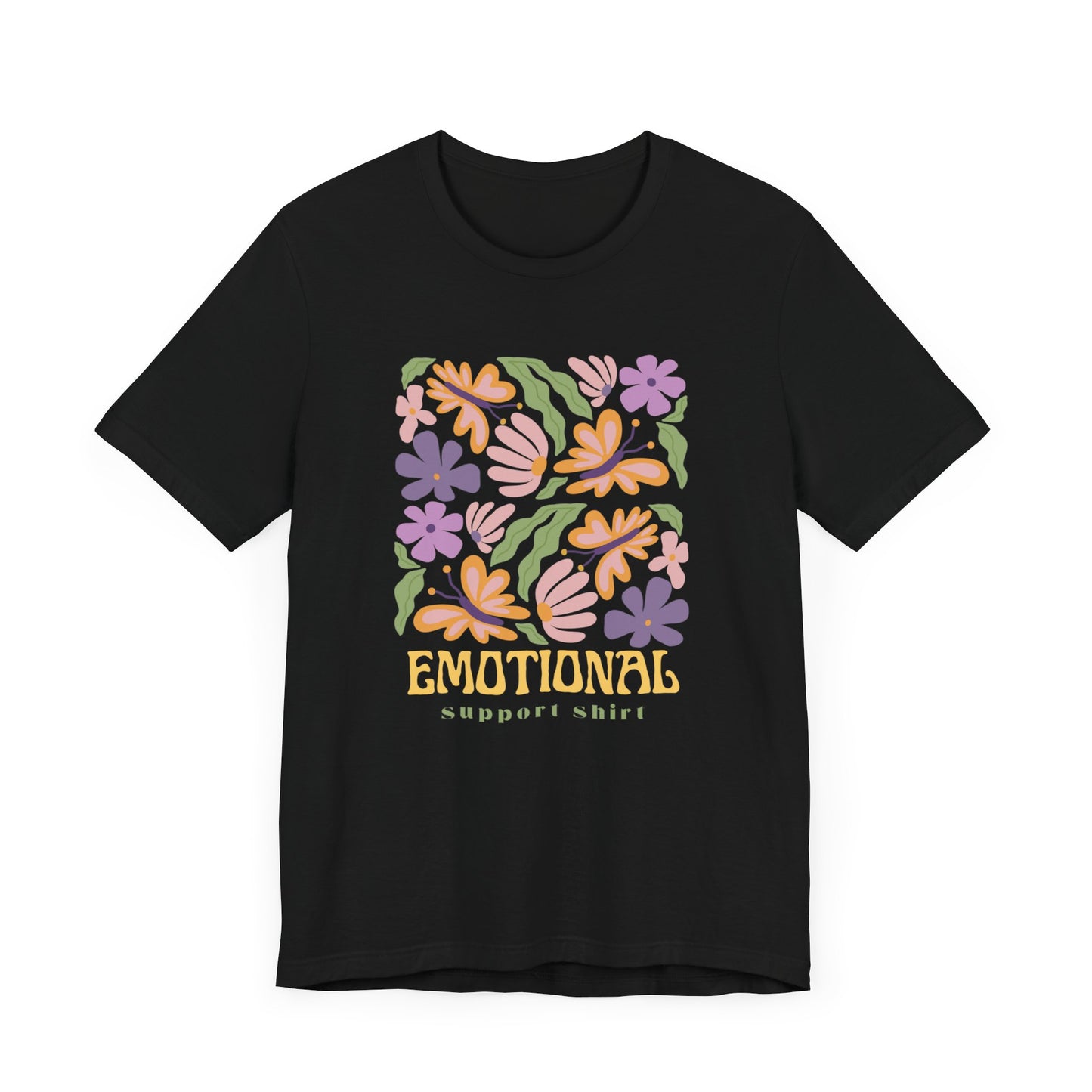 Emotional Support Shirt (Floral) | T Shirt