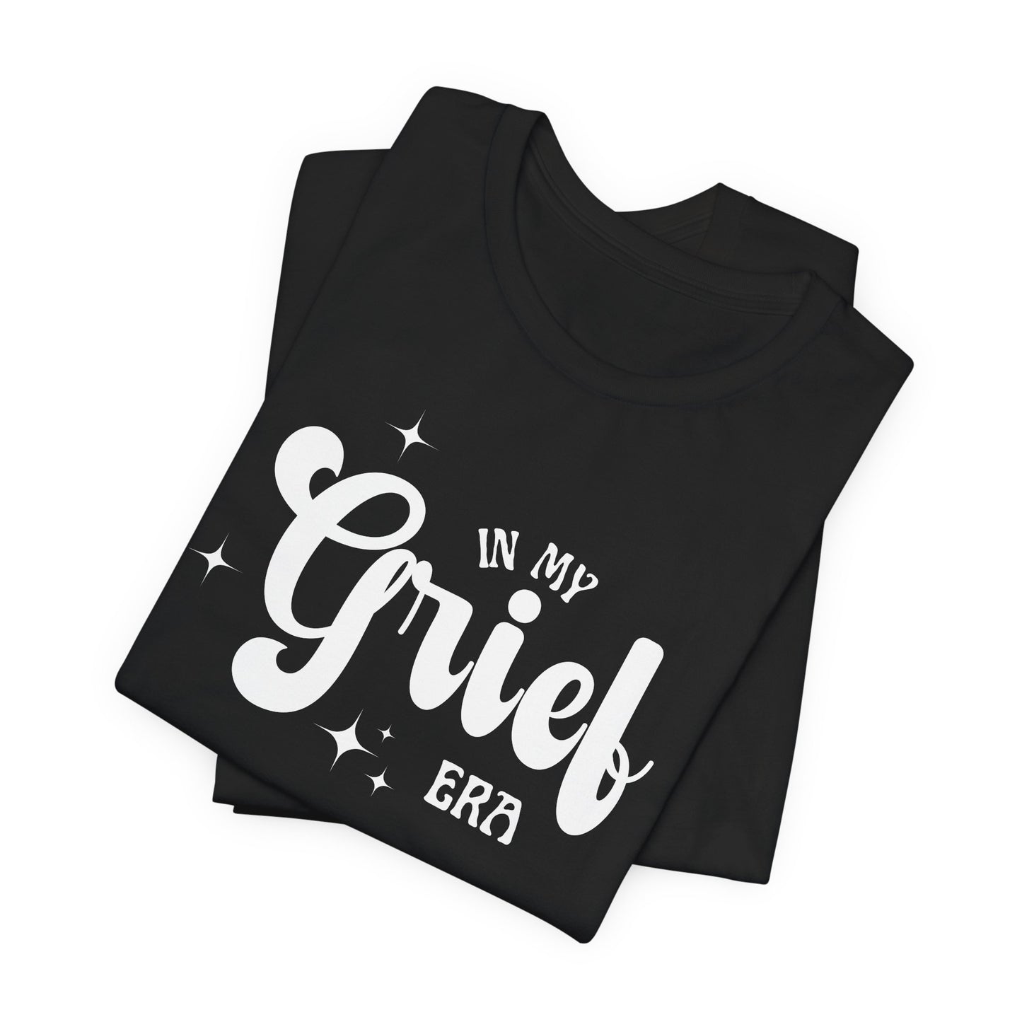 My Grief Era | T Shirt