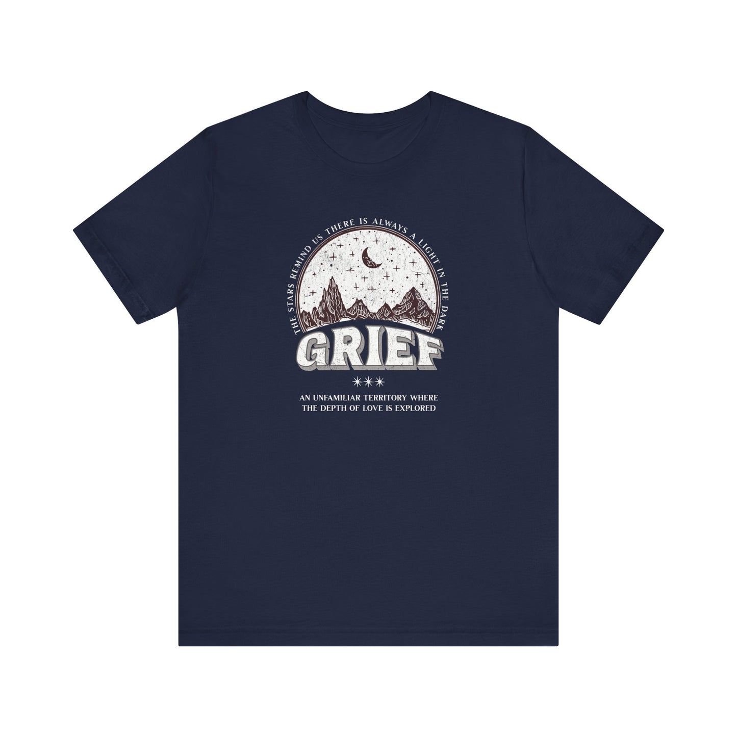 Grief An Unfamiliar Territory | T Shirt