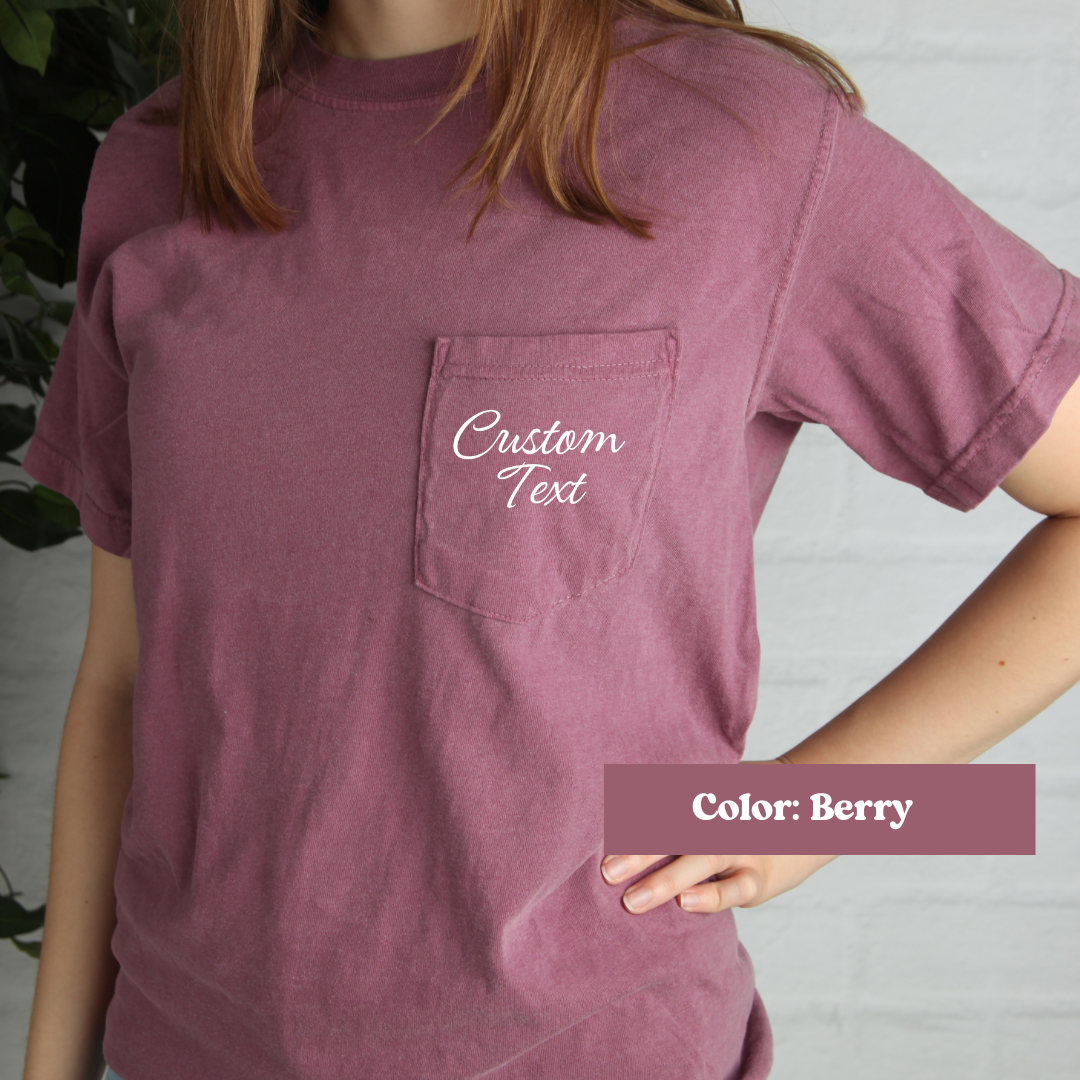 Custom Text Pocket Tee | Comfort Colors