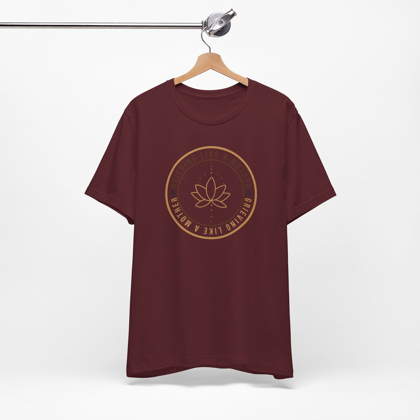 Grieving Like A Mother Lotus | T Shirt