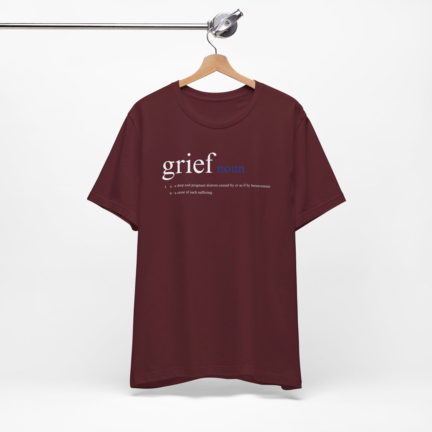 Definition of Grief | T Shirt