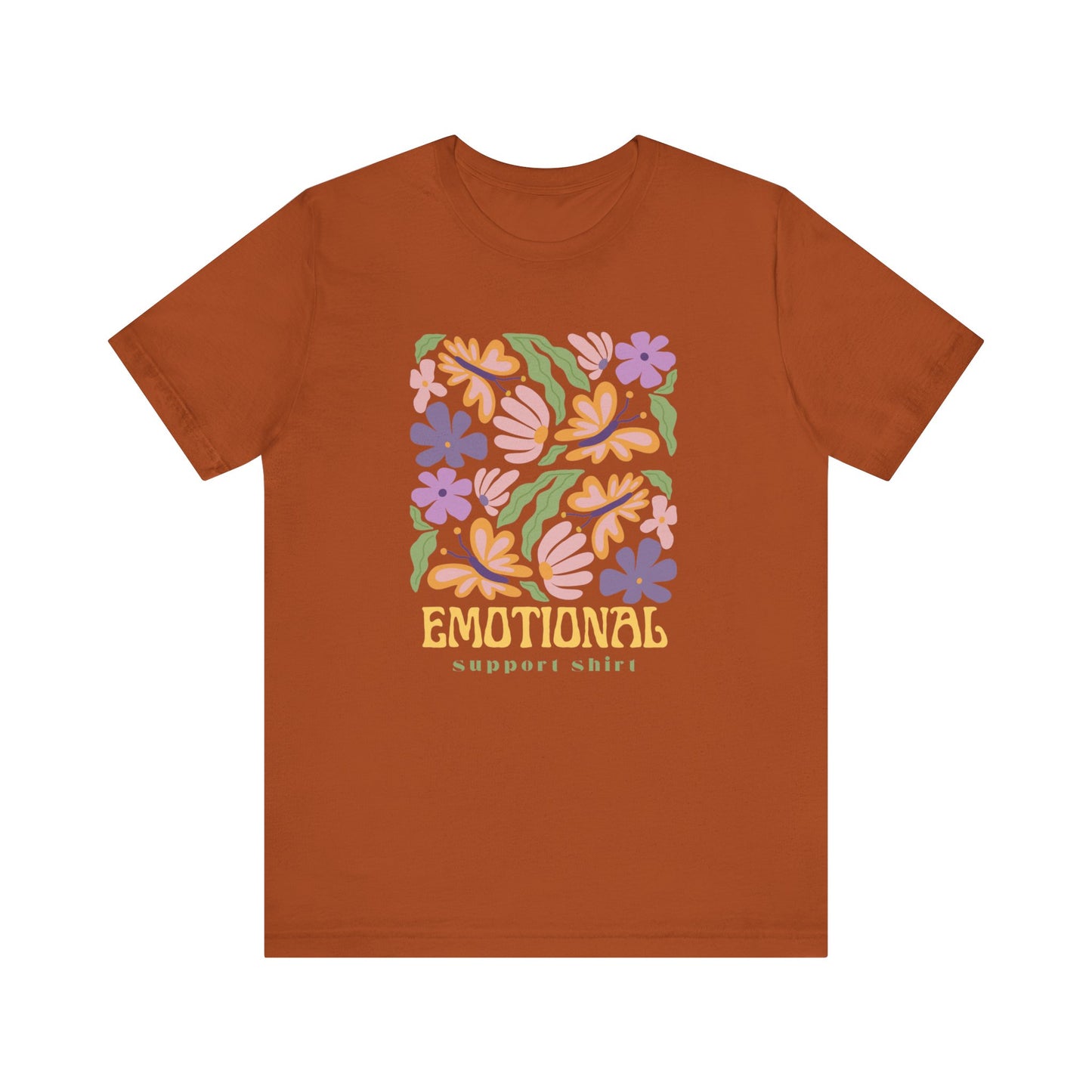 Emotional Support Shirt (Floral) | T Shirt