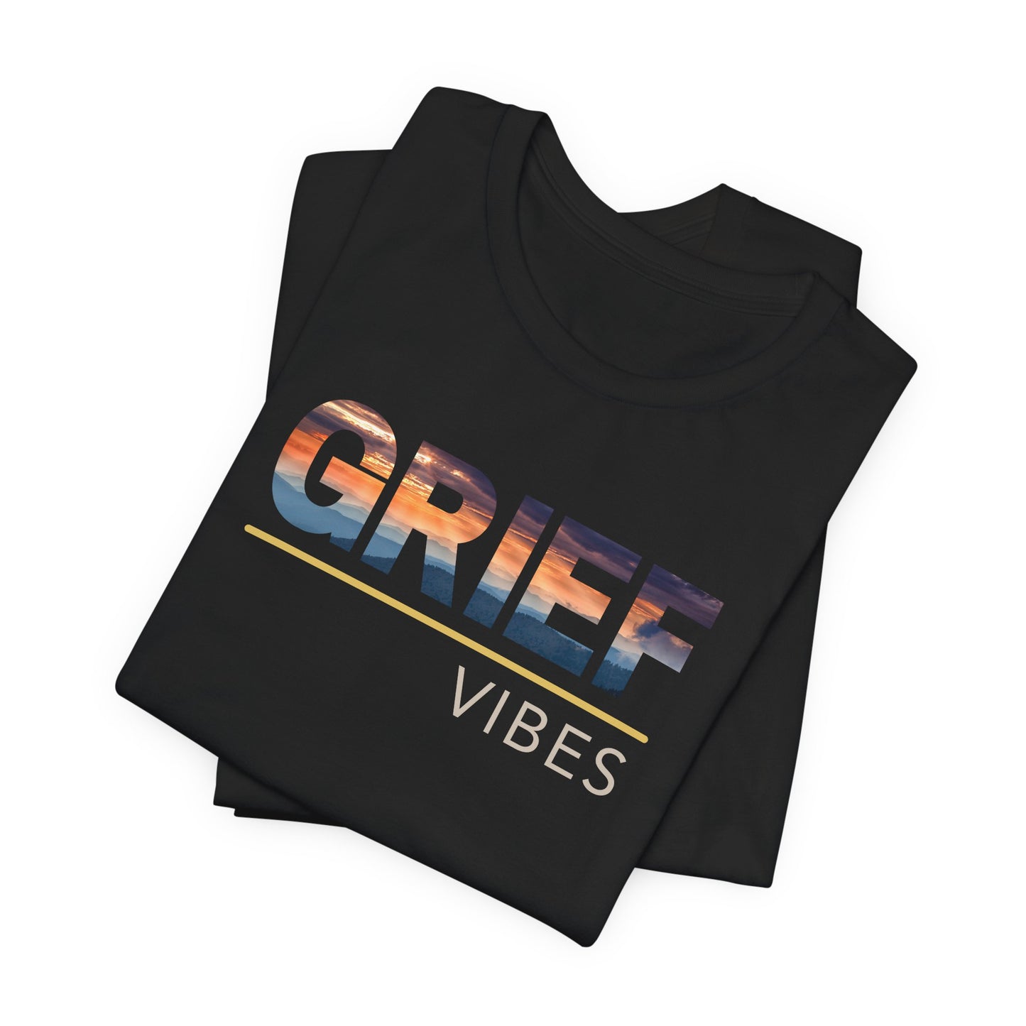 Grief Vibes | Sunrise Gradient | T Shirt