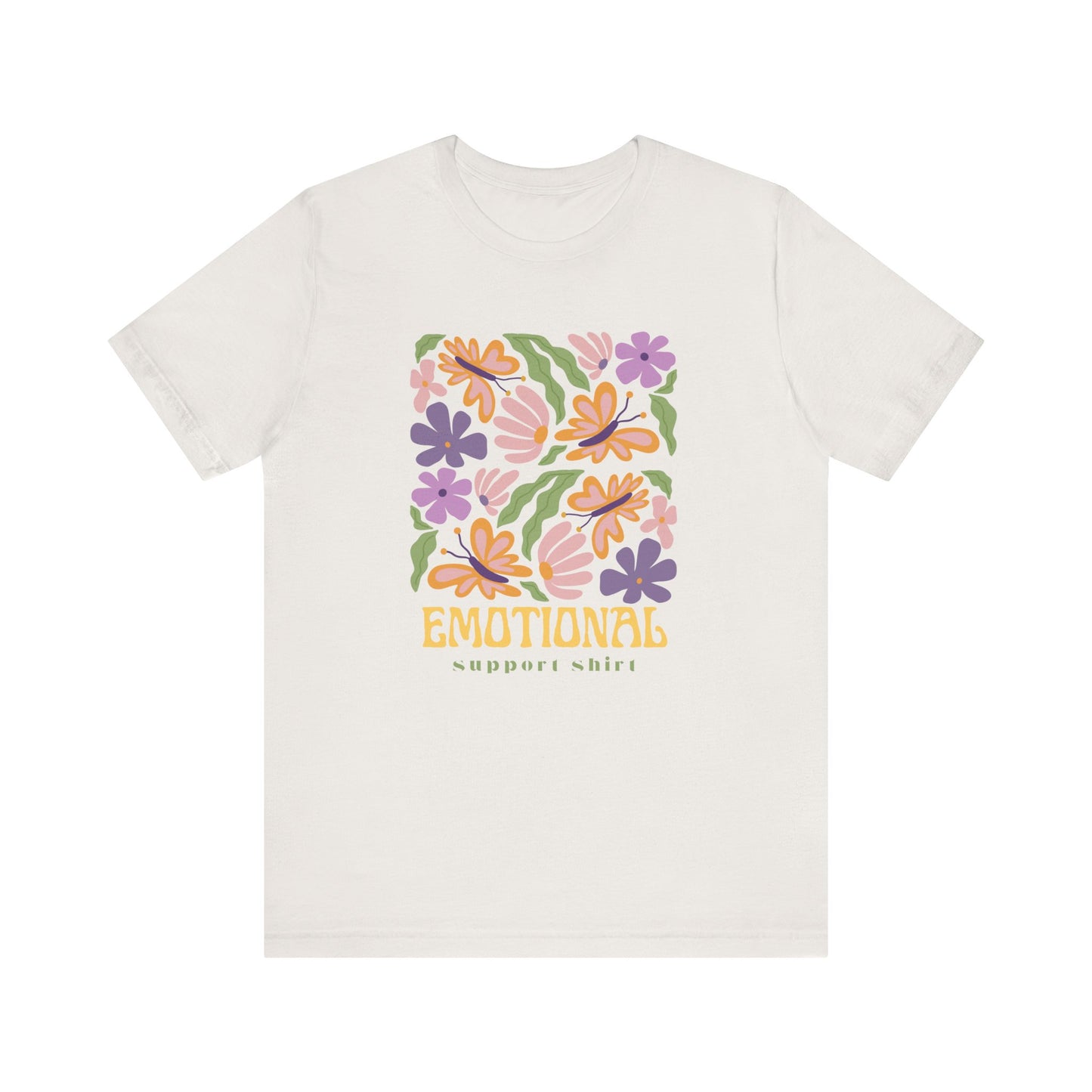 Emotional Support Shirt (Floral) | T Shirt