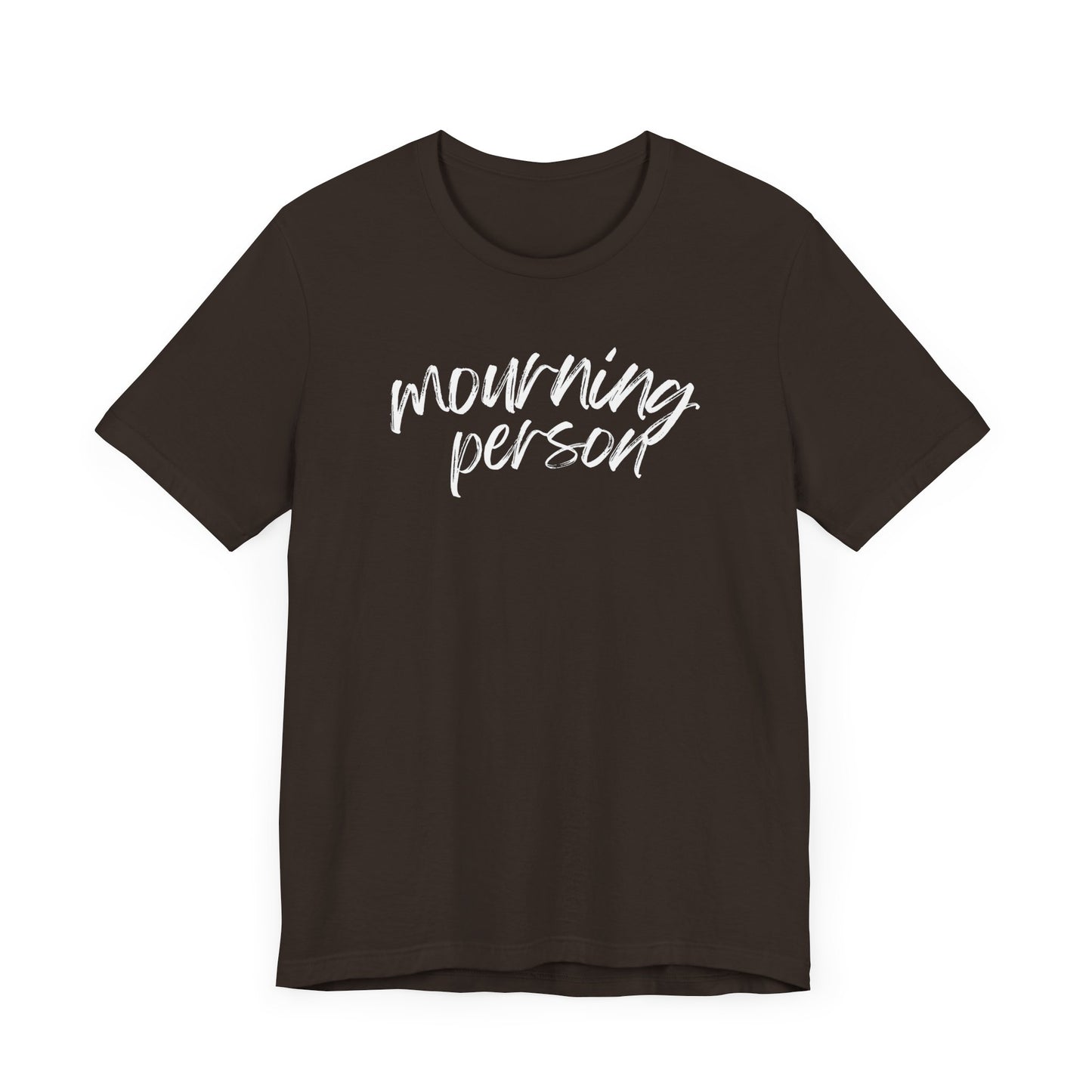 Mourning Person | T Shirt