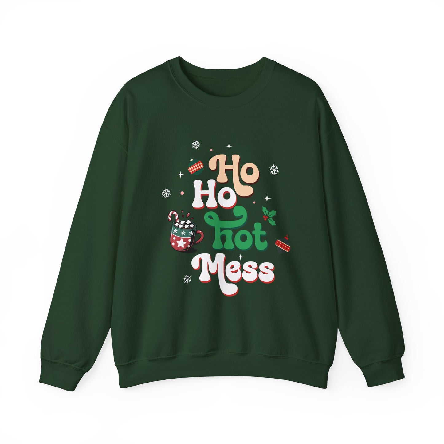 Ho Ho Hot Mess  | Crewneck