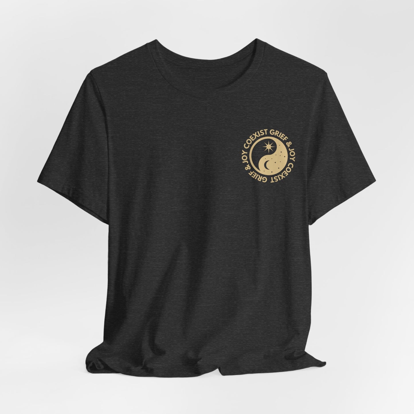 Grief & Joy Co Exist | Front & Back T Shirt