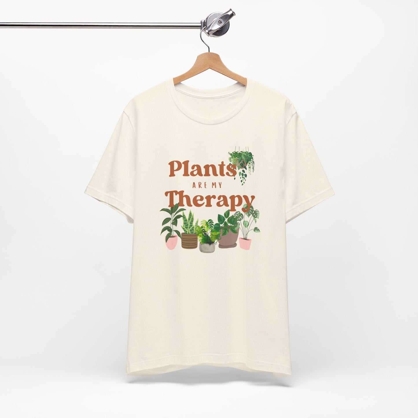 Plants Are My Therapy | T Shirt