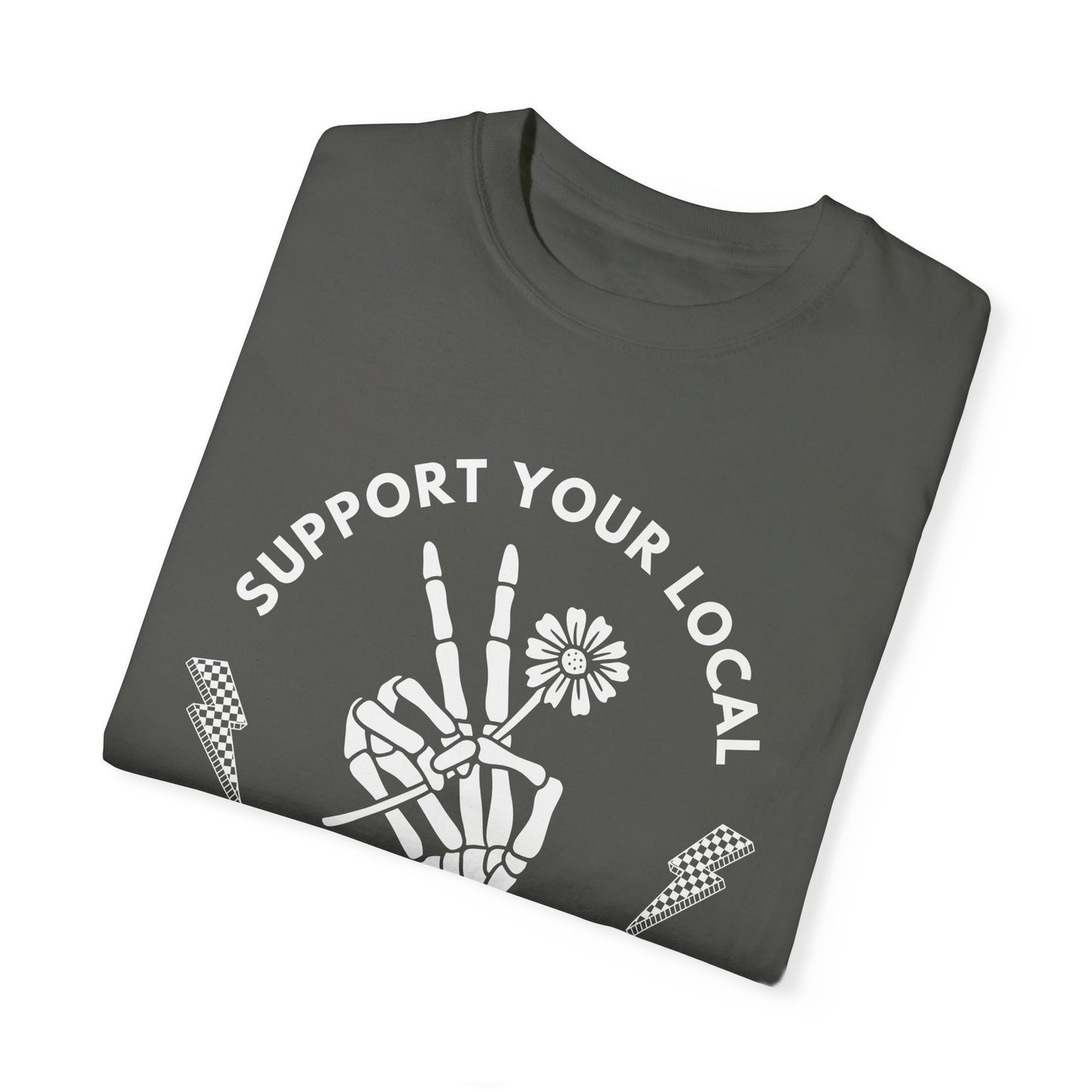 Support Your Local Griever  (Flower) | Comfort Colors T Shirt