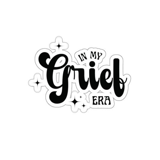 In My Grief Era | Die-Cut Stickers