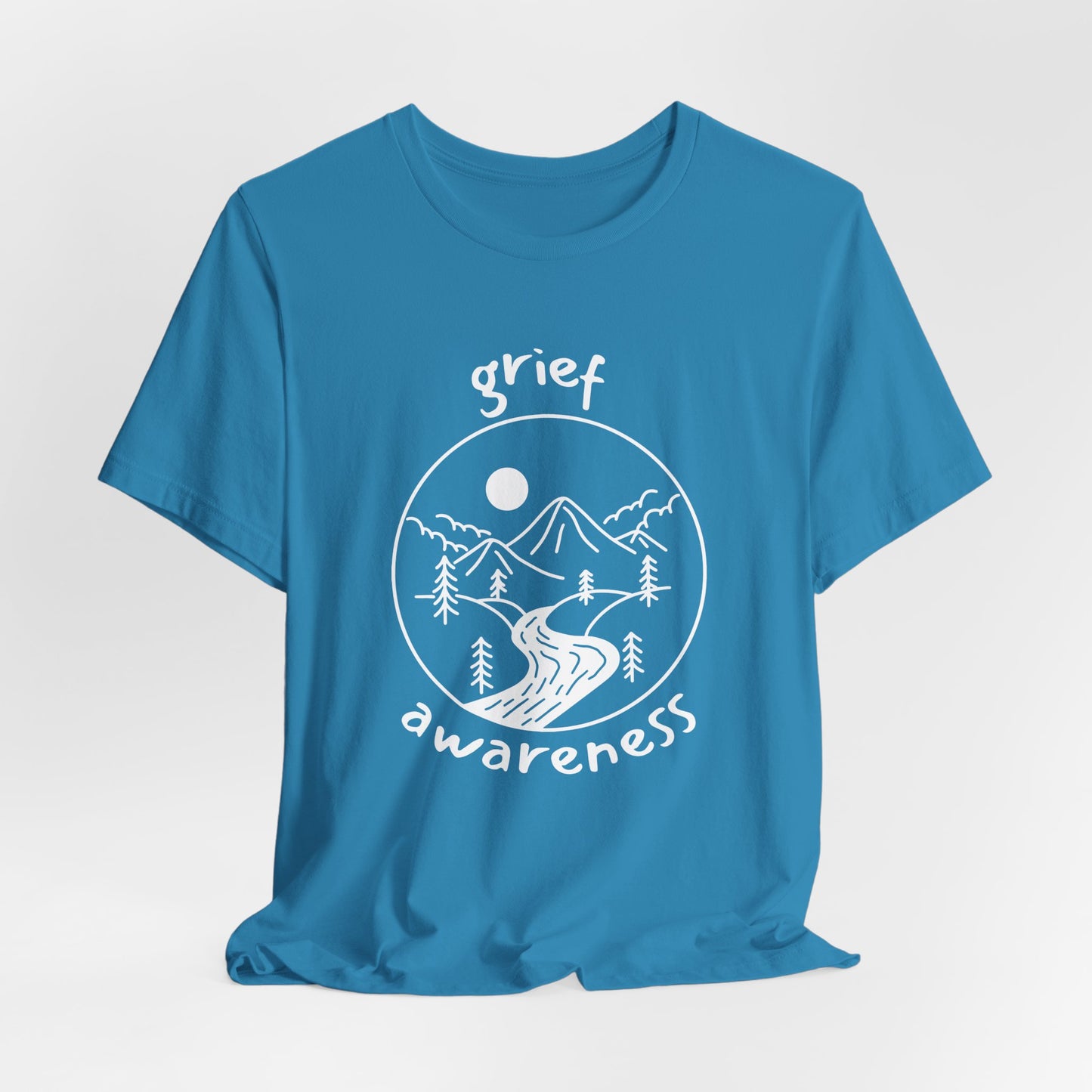 Grief Awareness | T Shirt
