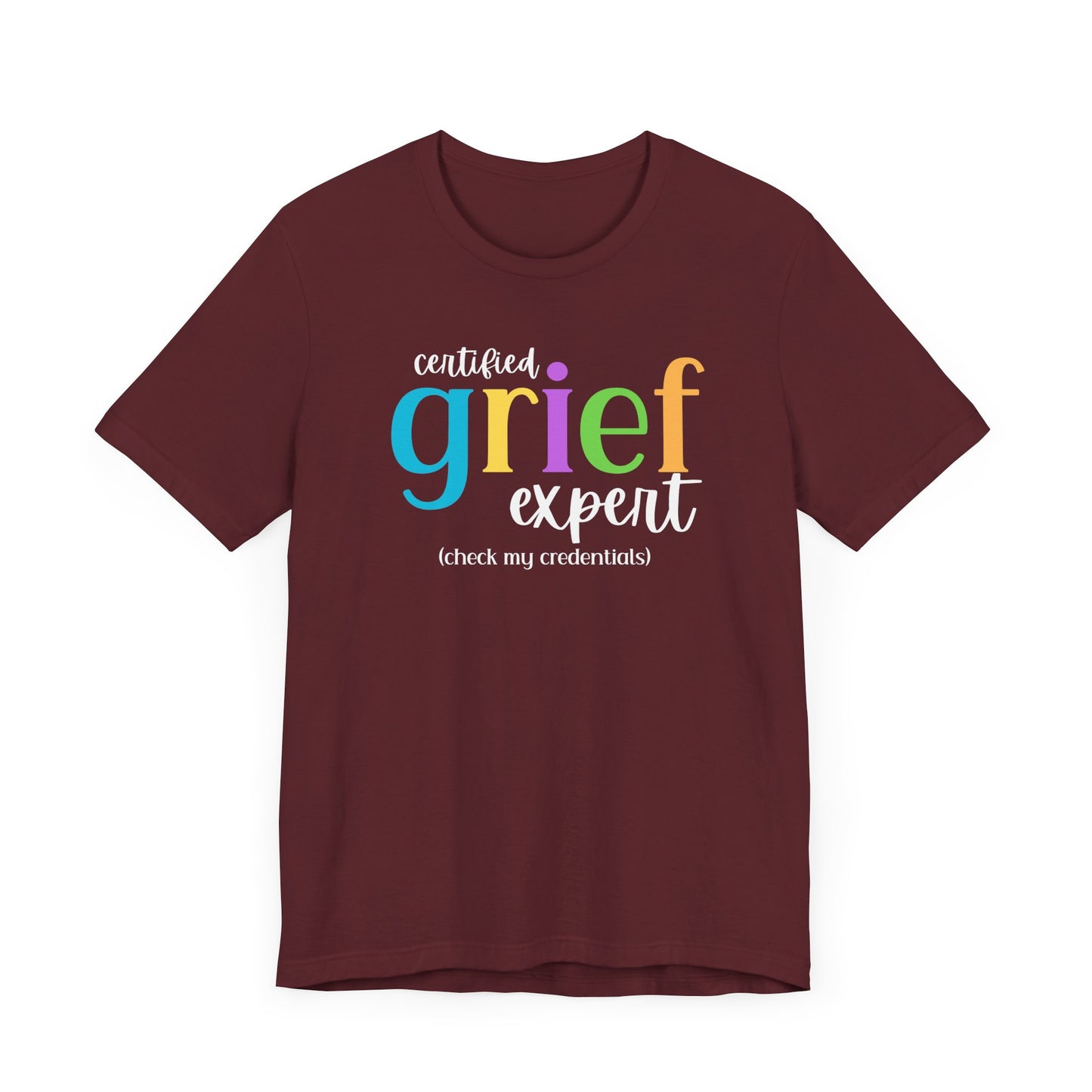 Certified Grief Expert | T Shirt