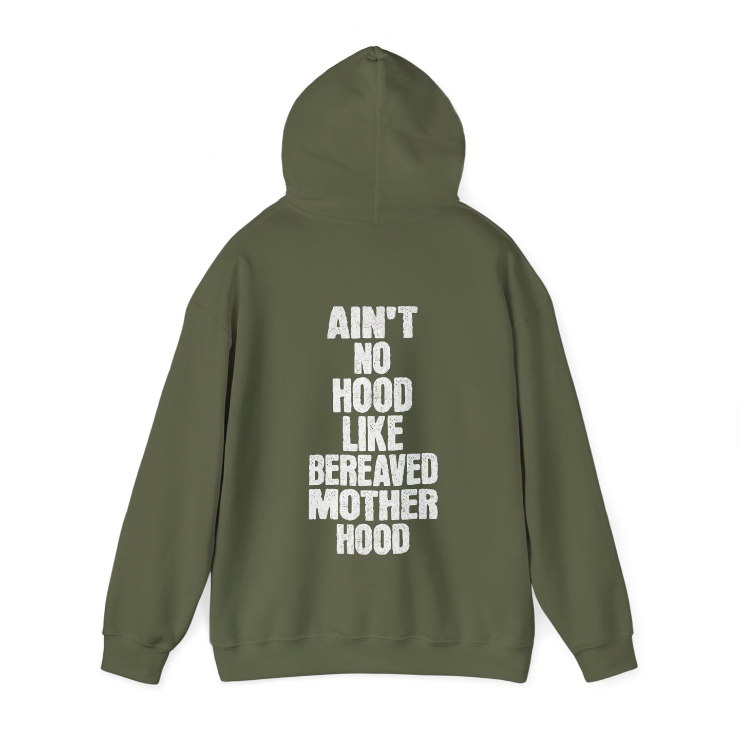 Ain't No Hood Like Bereaved Mother Hood | Hoodie