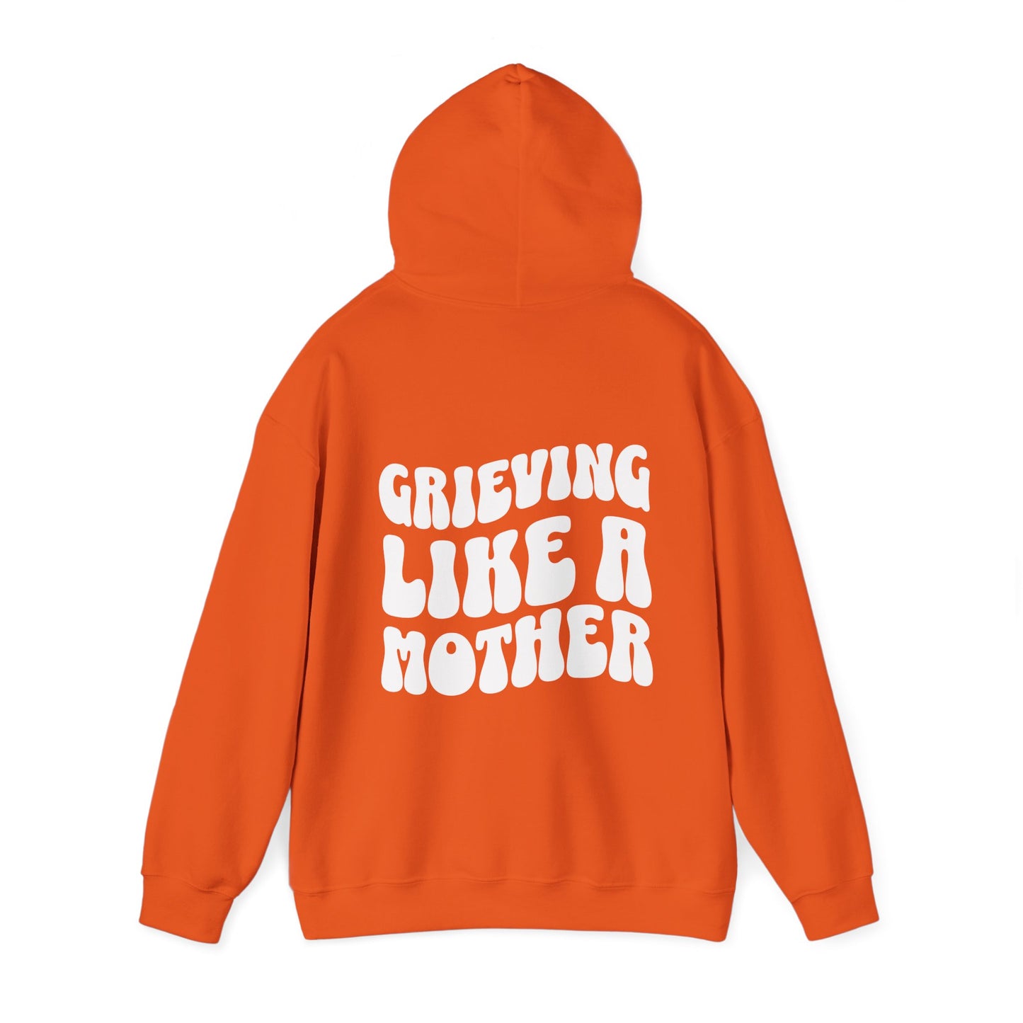 Grieving Like A Mother |  Hoodie