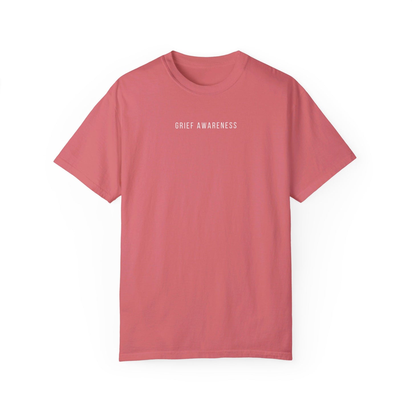 Grief Awareness | Comfort Colors T