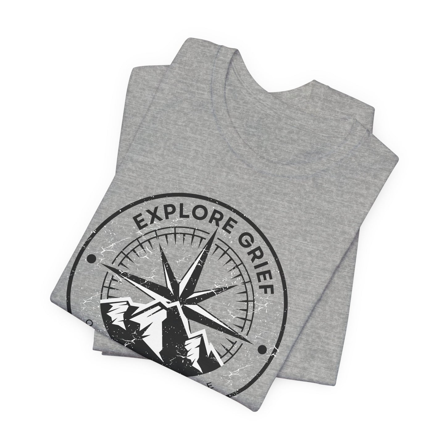 Explore Grief (One Day At A Time)  | T Shirt