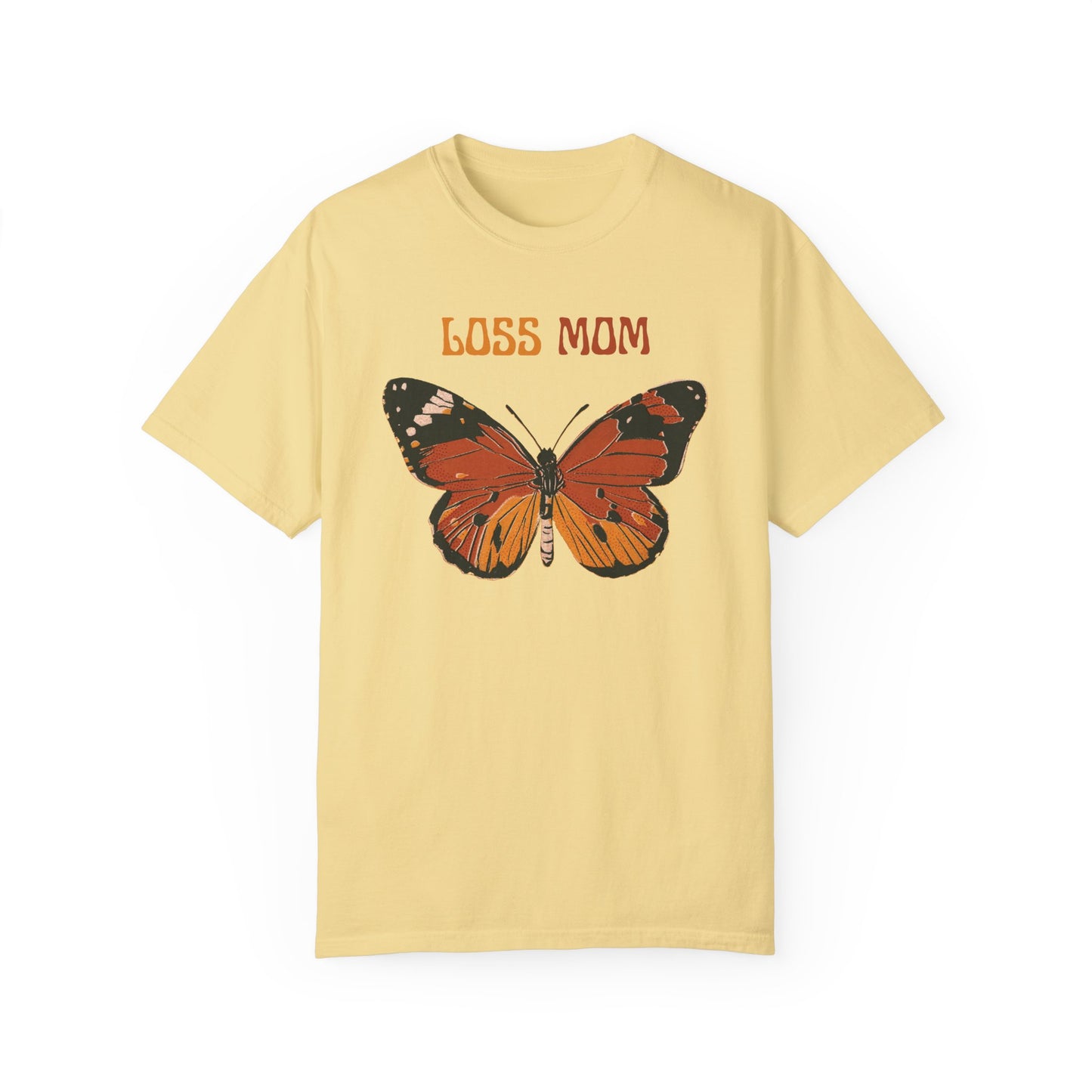 Loss Mom Butterfly | Comfort Colors T