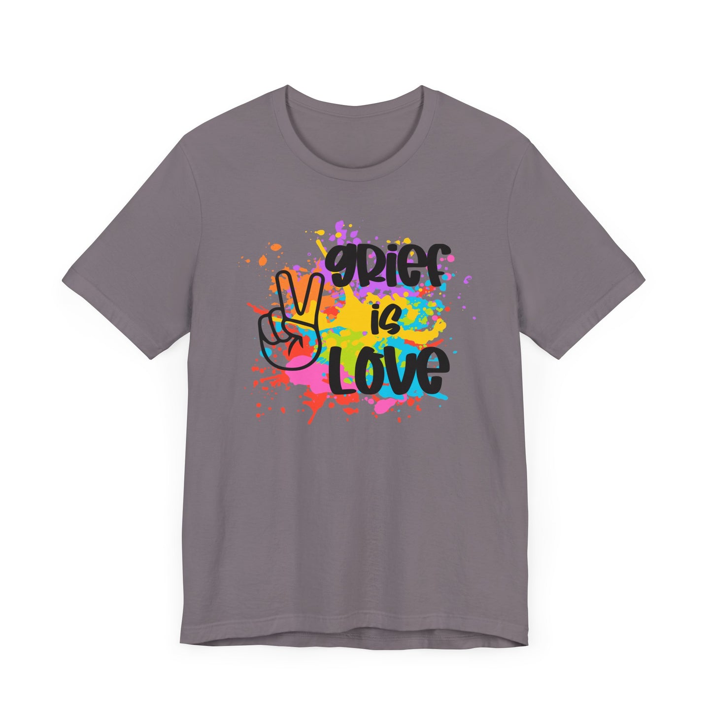 Grief Is Love | Paint Splatter T Shirt