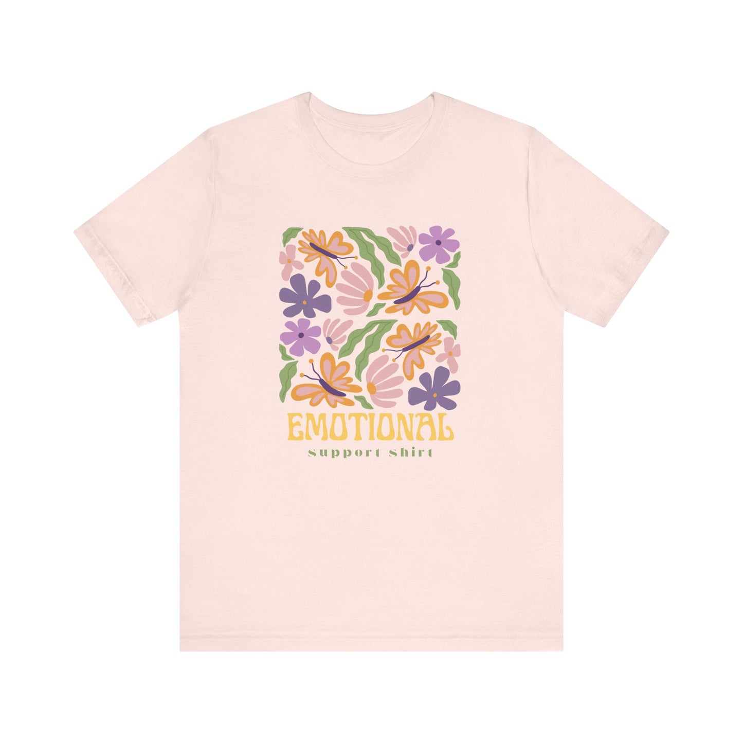 Emotional Support Shirt (Floral) | T Shirt