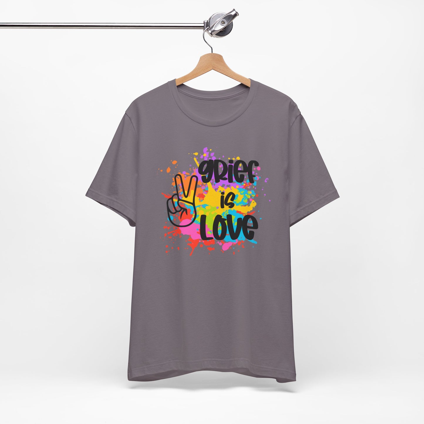 Grief Is Love | Paint Splatter T Shirt