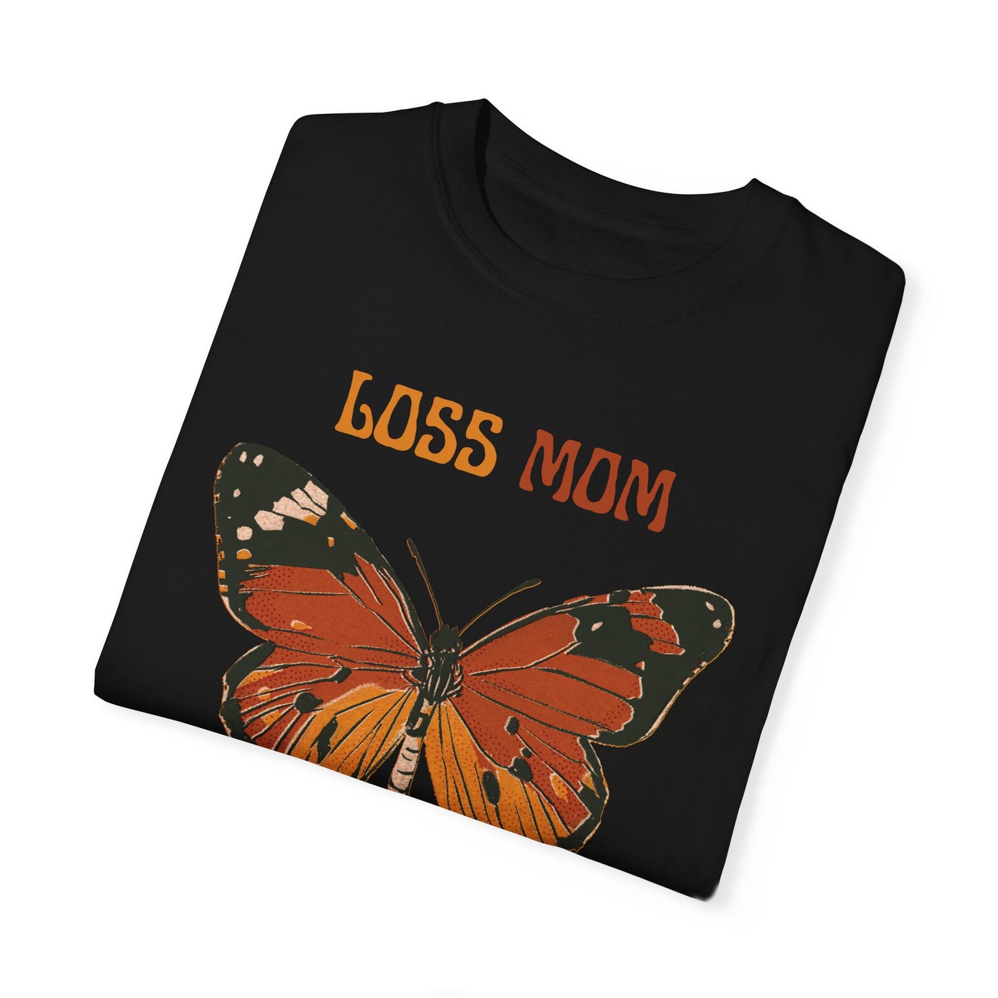 Loss Mom Butterfly | Comfort Colors T